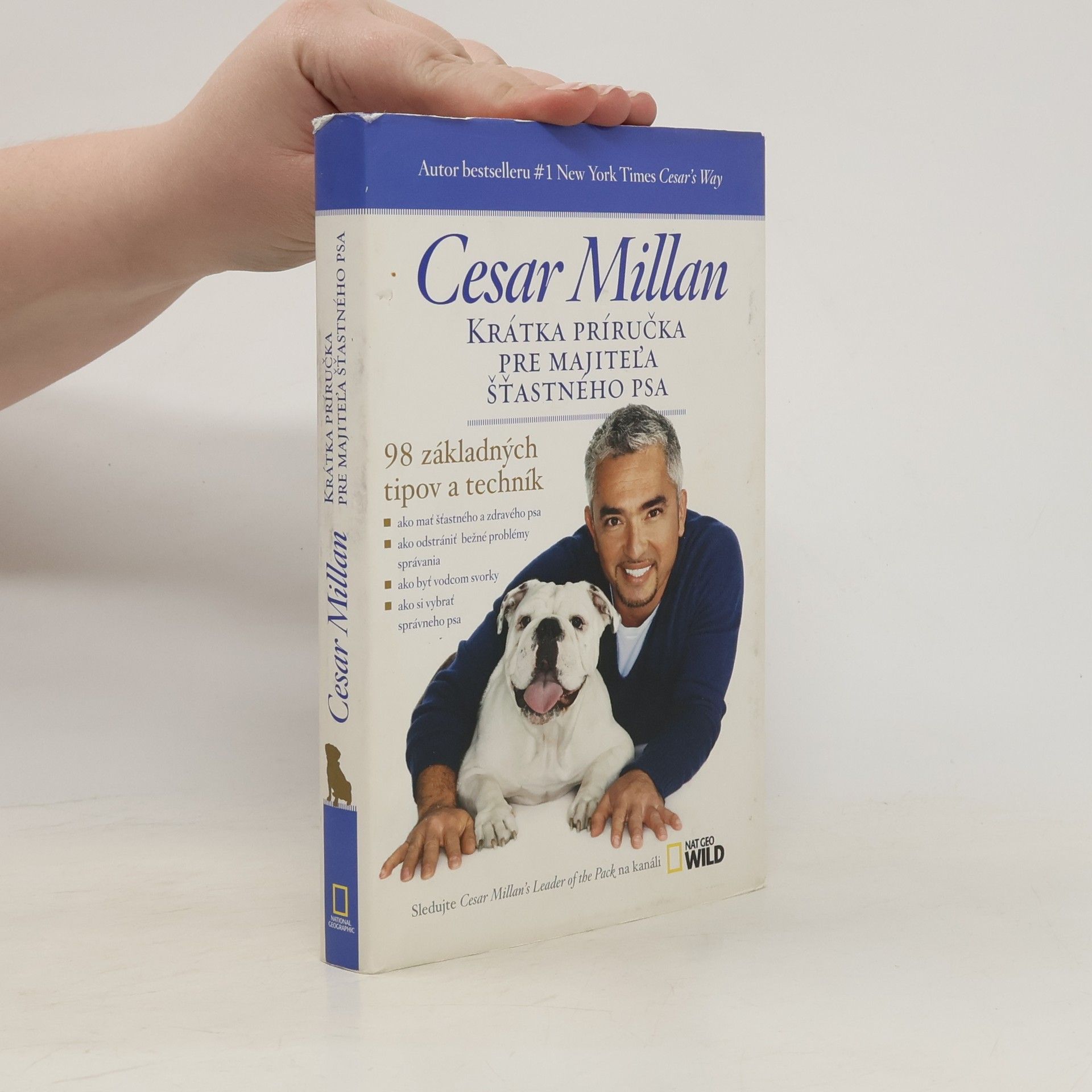 Cesar Millan Krátka príručka pre majitel'a šťastného psa