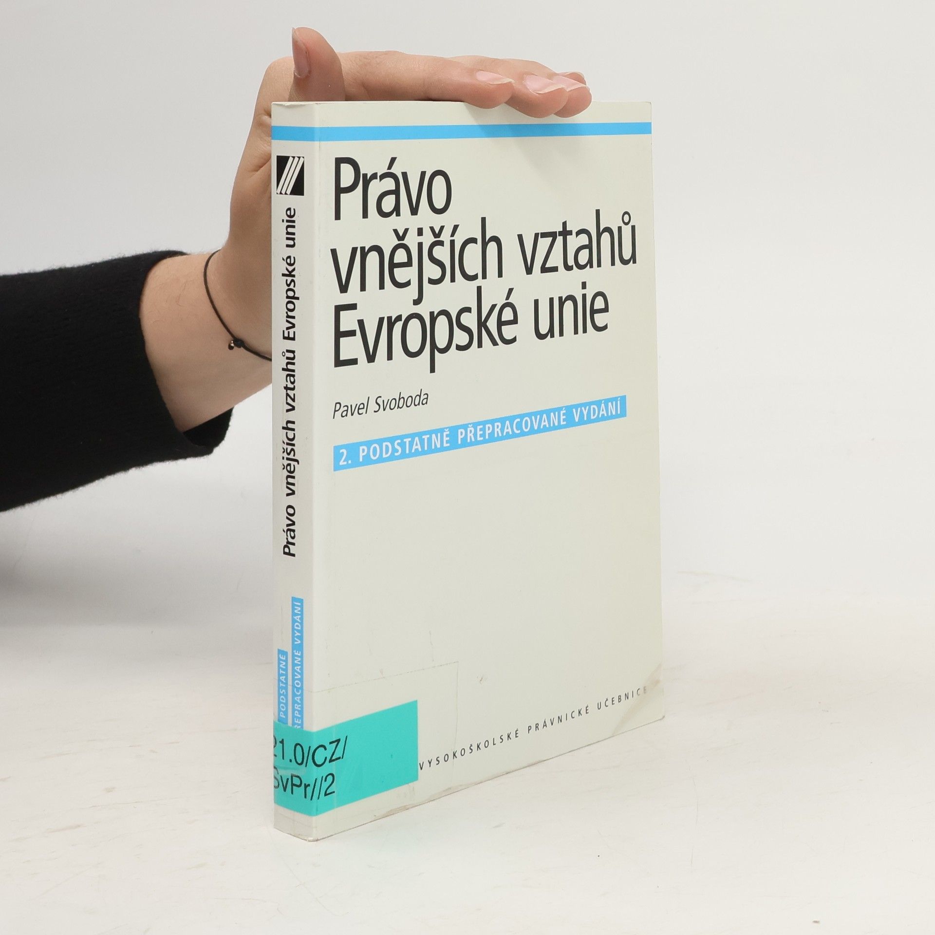 Pavel Svoboda Právo vnějších vztahů Evropské unie