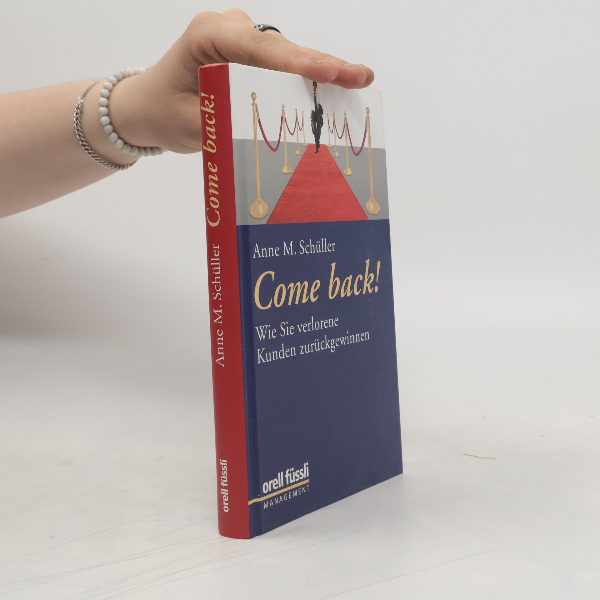 Anne M. Schüller Come back!