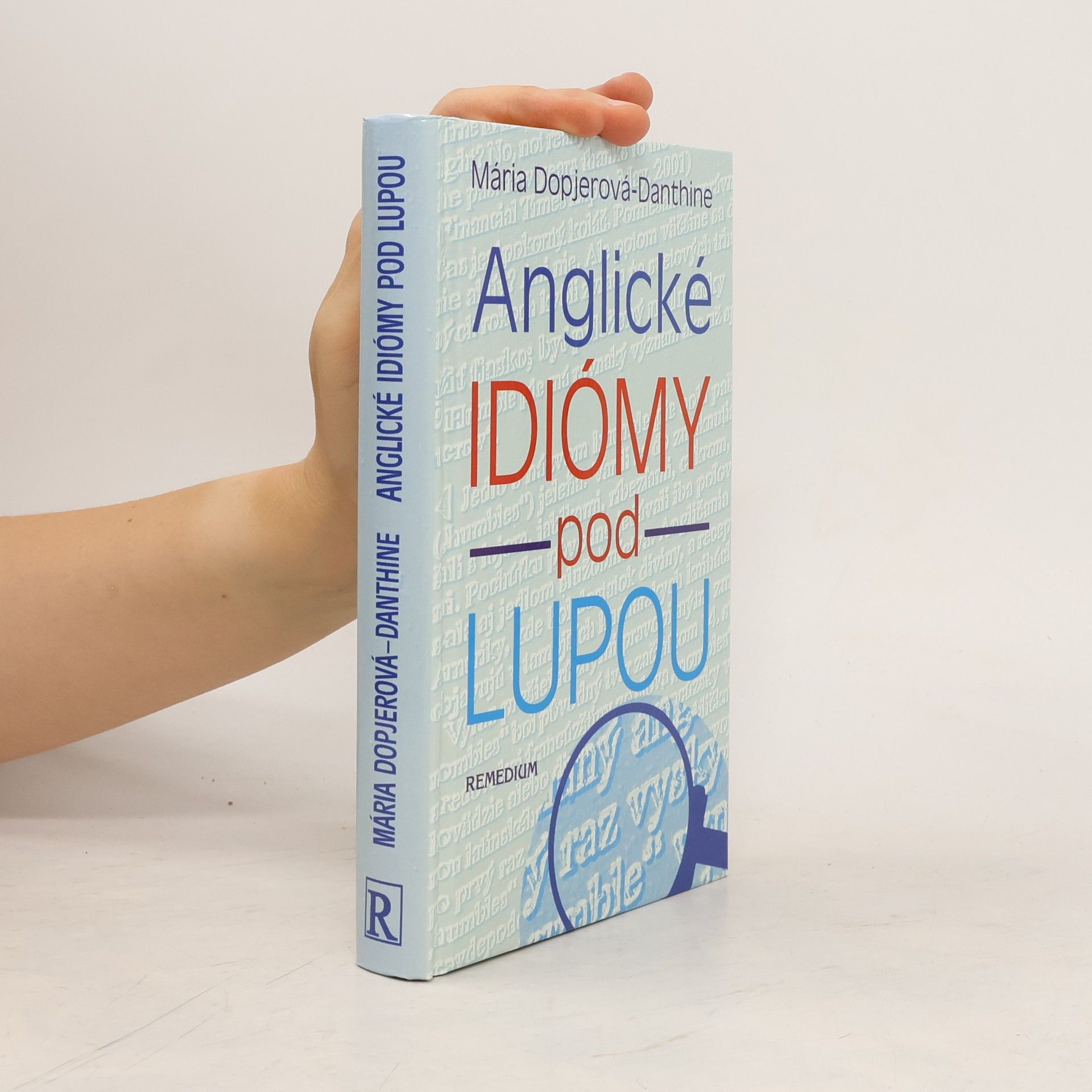 Mária Dopjerová Danthine Anglické idiómy pod lupou