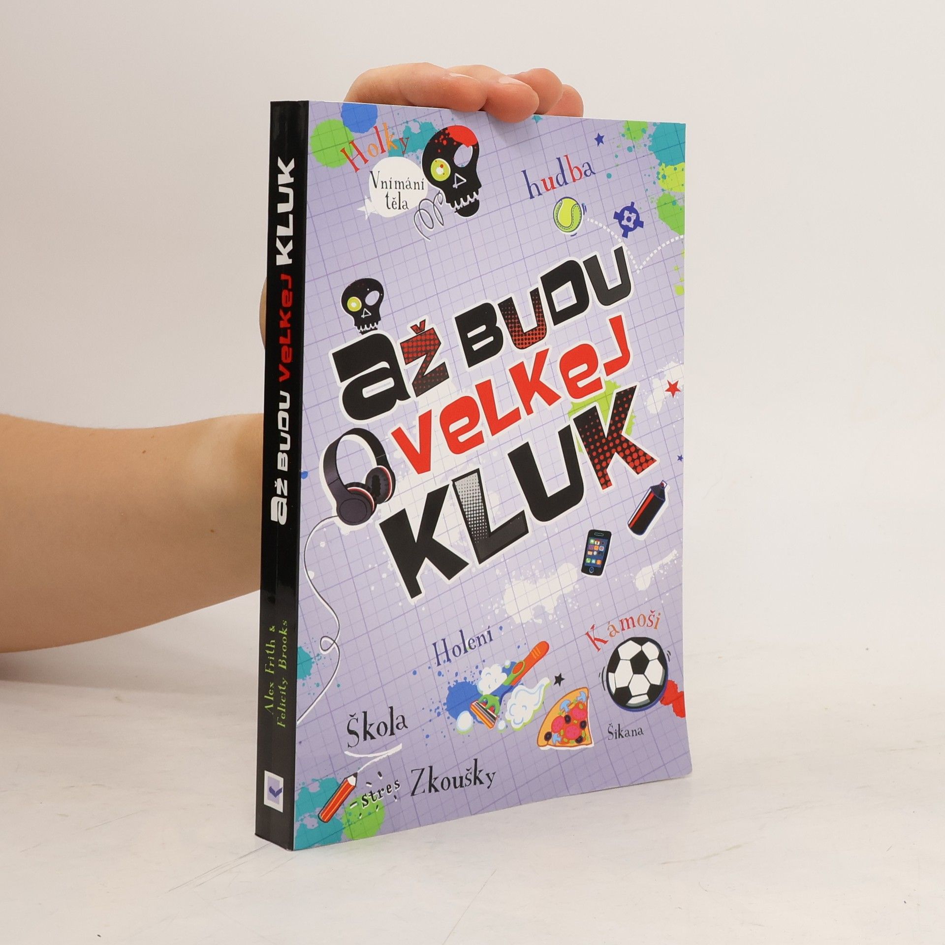 Alex Frith Až budu velkej kluk