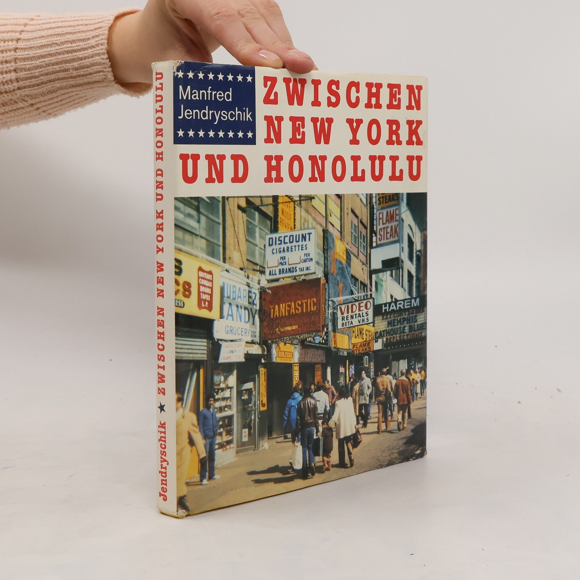 Manfred Jendryschik Zwischen New York und Honolulu