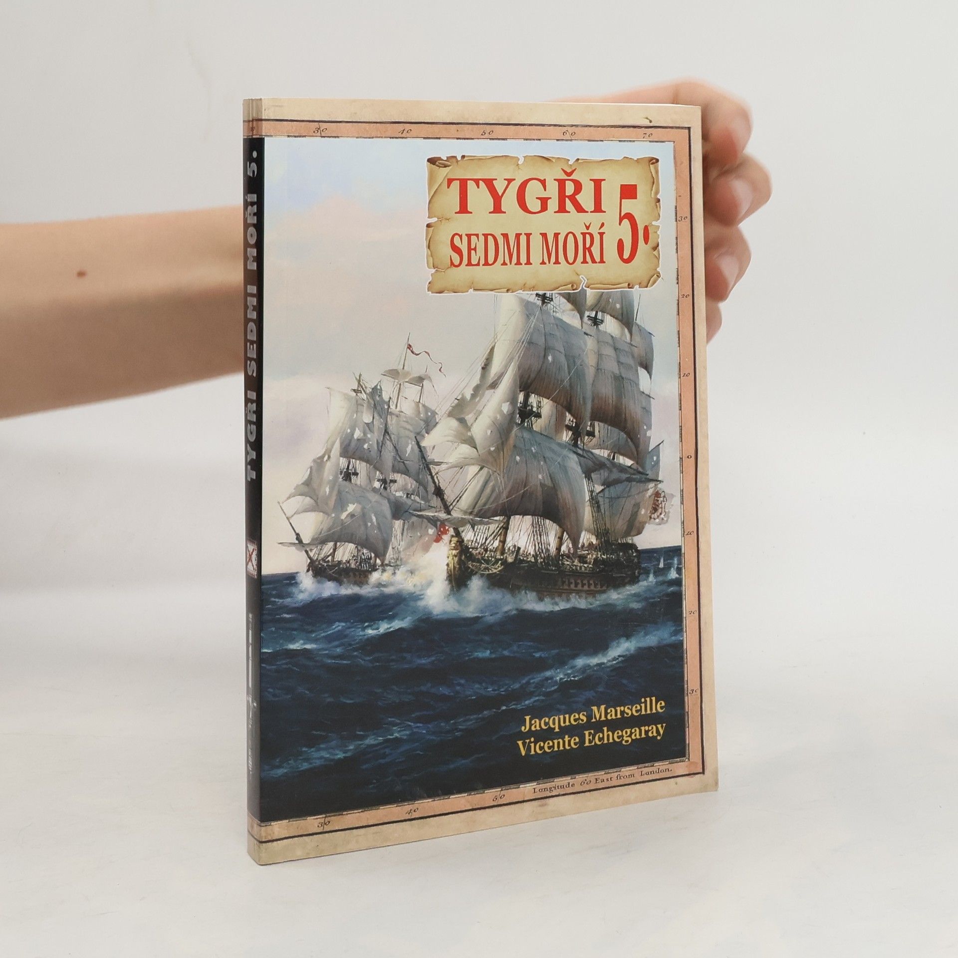 Jacques Marseille Tygři sedmi moří 5.: Iberští korzáři a jejich soupeři 17.-18. století