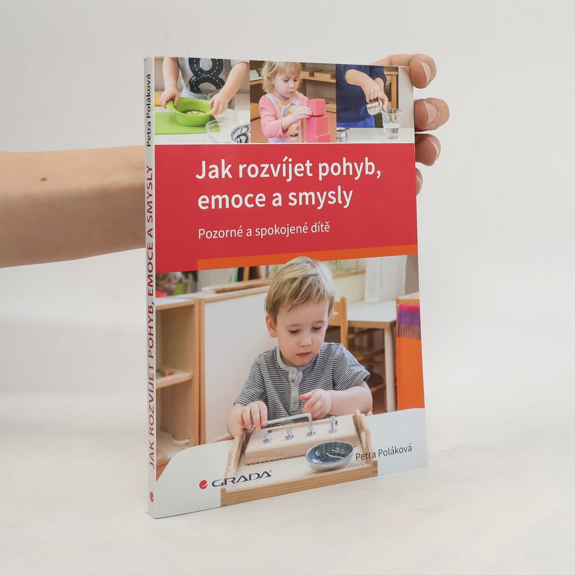 Petra Poláková Jak rozvíjet pohyb, emoce a smysly