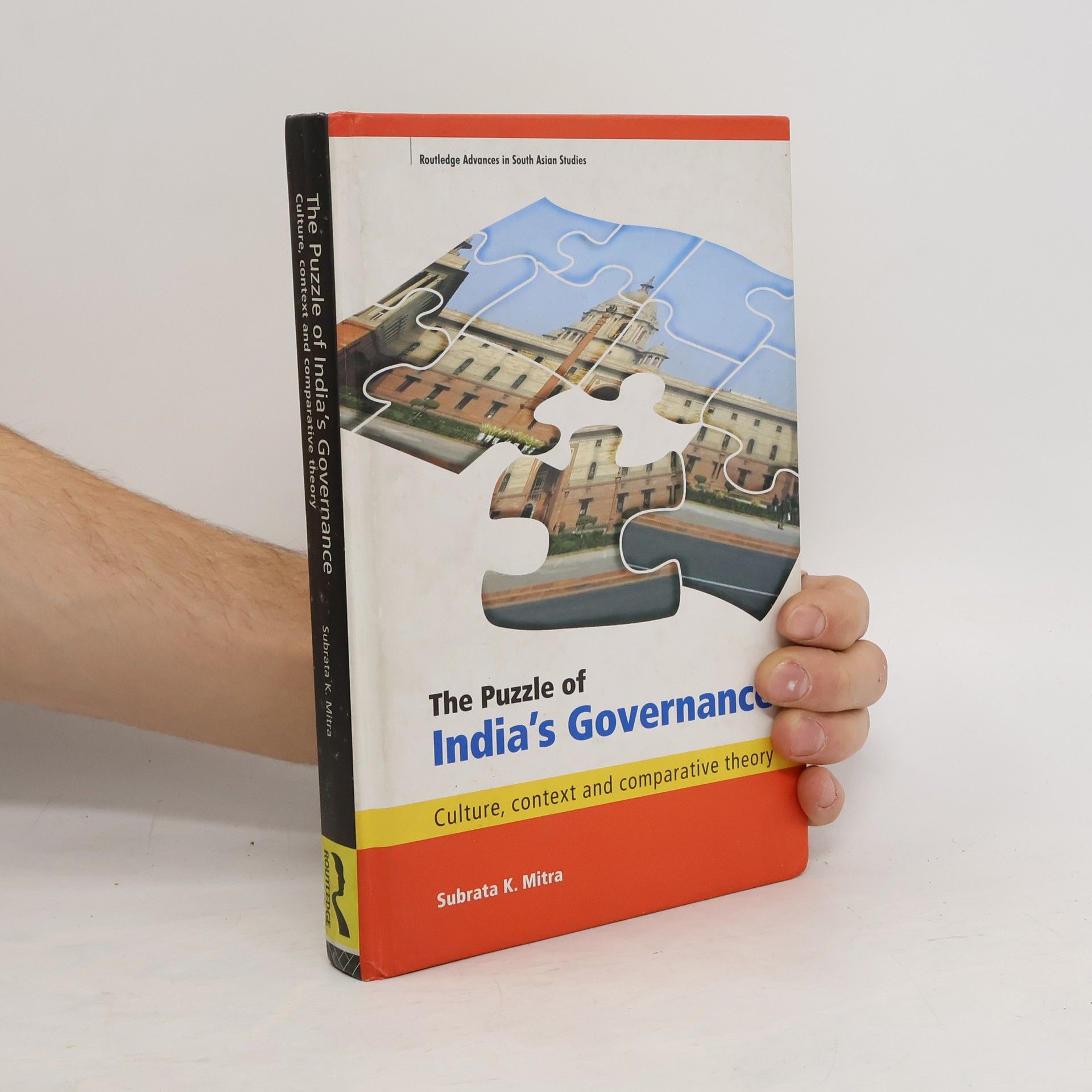 Subrata Kumar Mitra The Puzzle of India's Governance