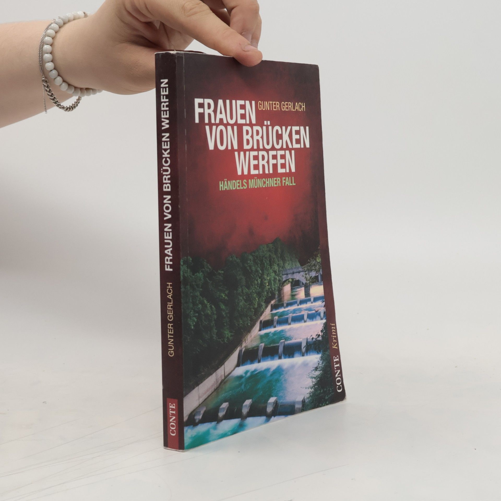 Heinz-Günter Gerlach Frauen von Brücken werfen