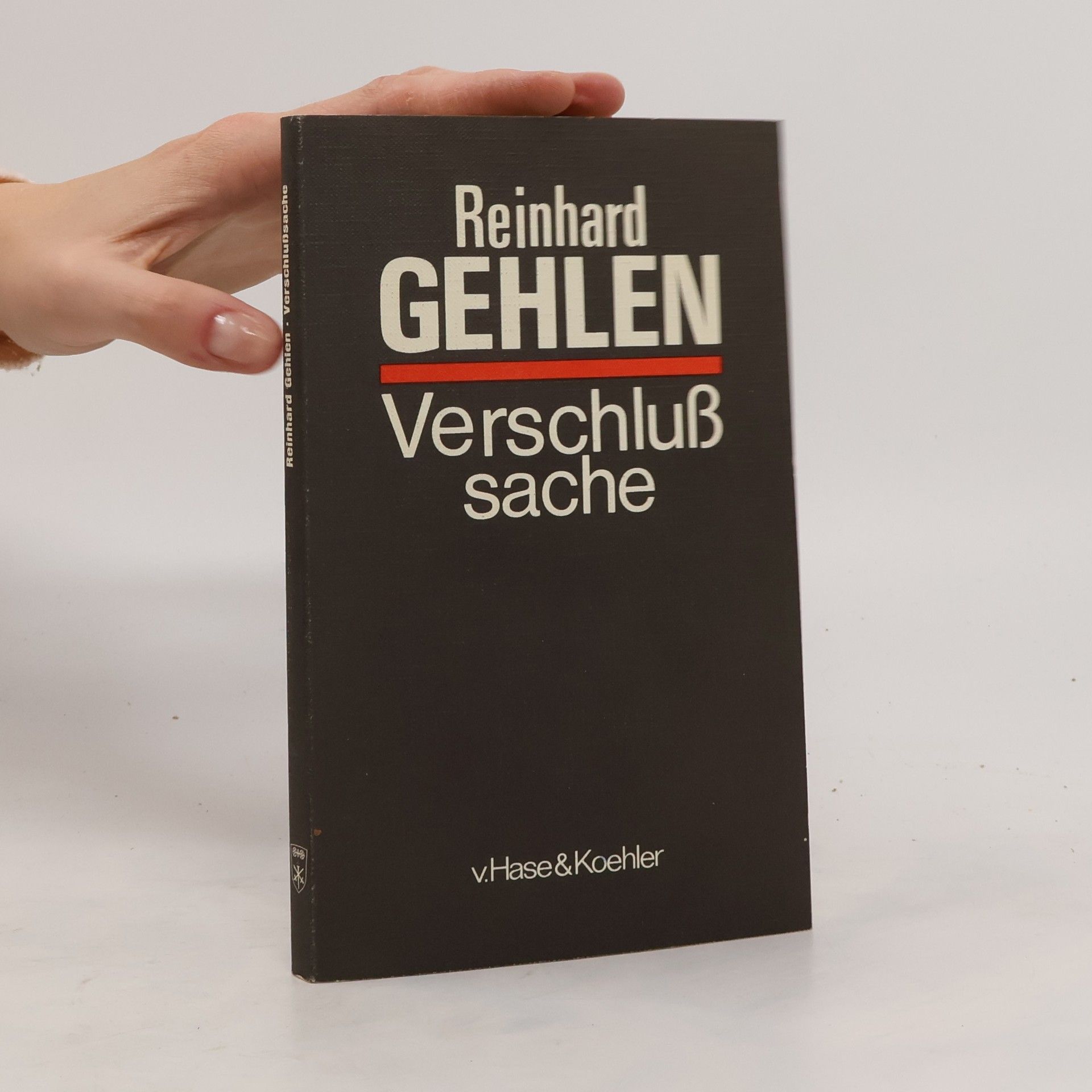 Reinhard Gehlen Verschlusssache