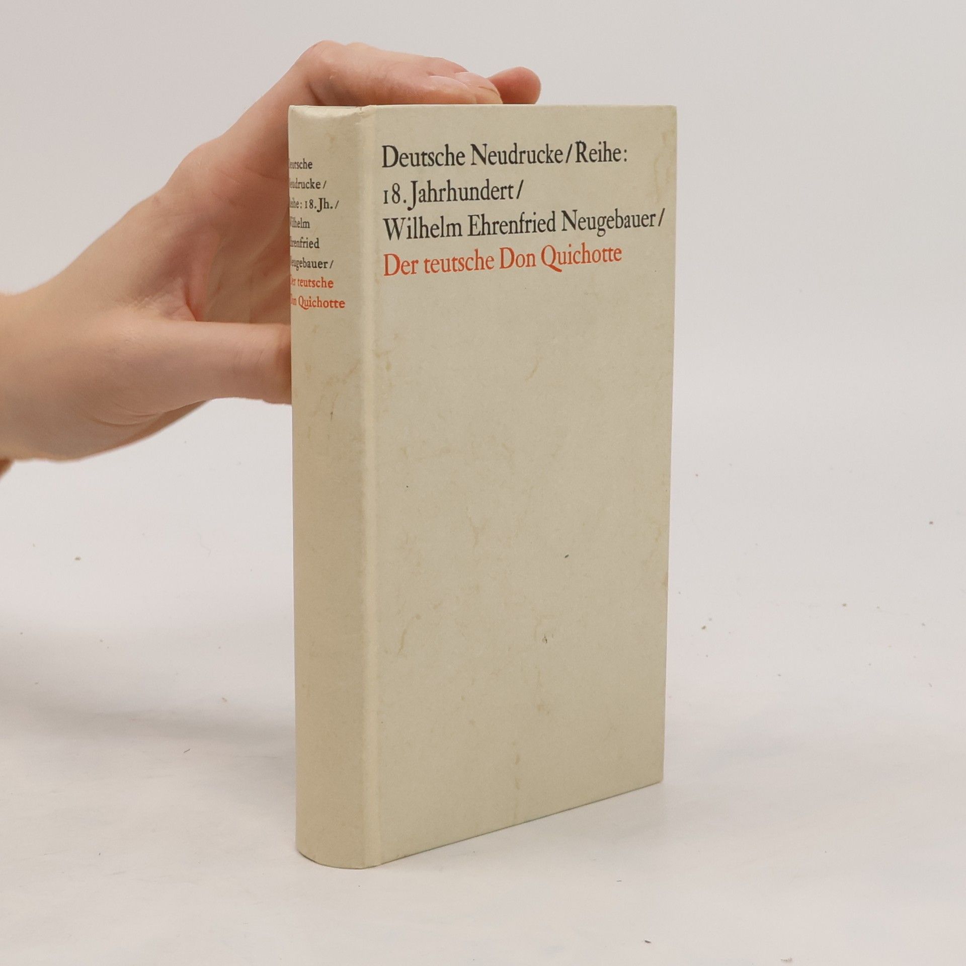 Wilhelm Ehrenfried Neugebauer Der teutsche Don Quichotte