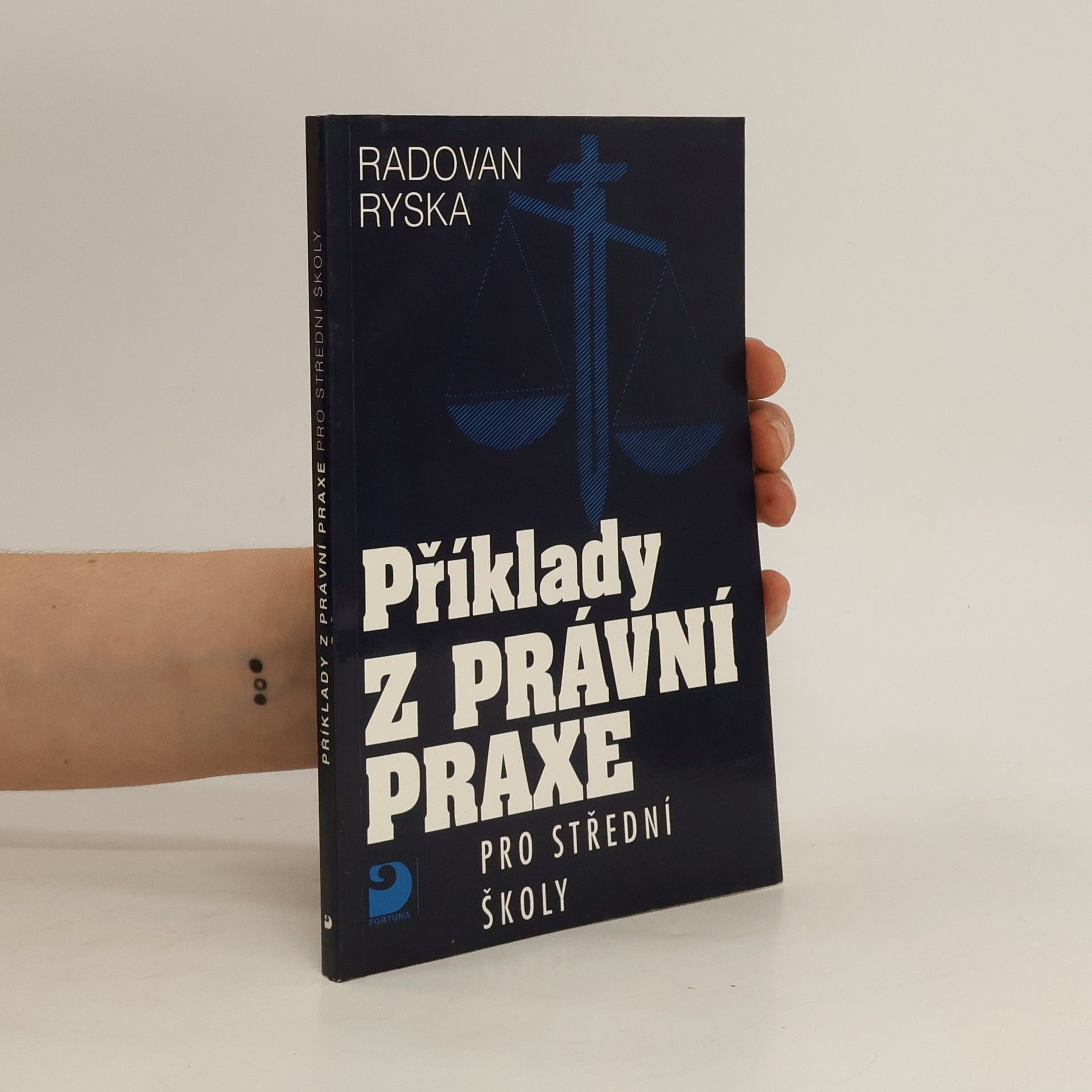Radovan Ryska Příklady z právní praxe pro střední školy