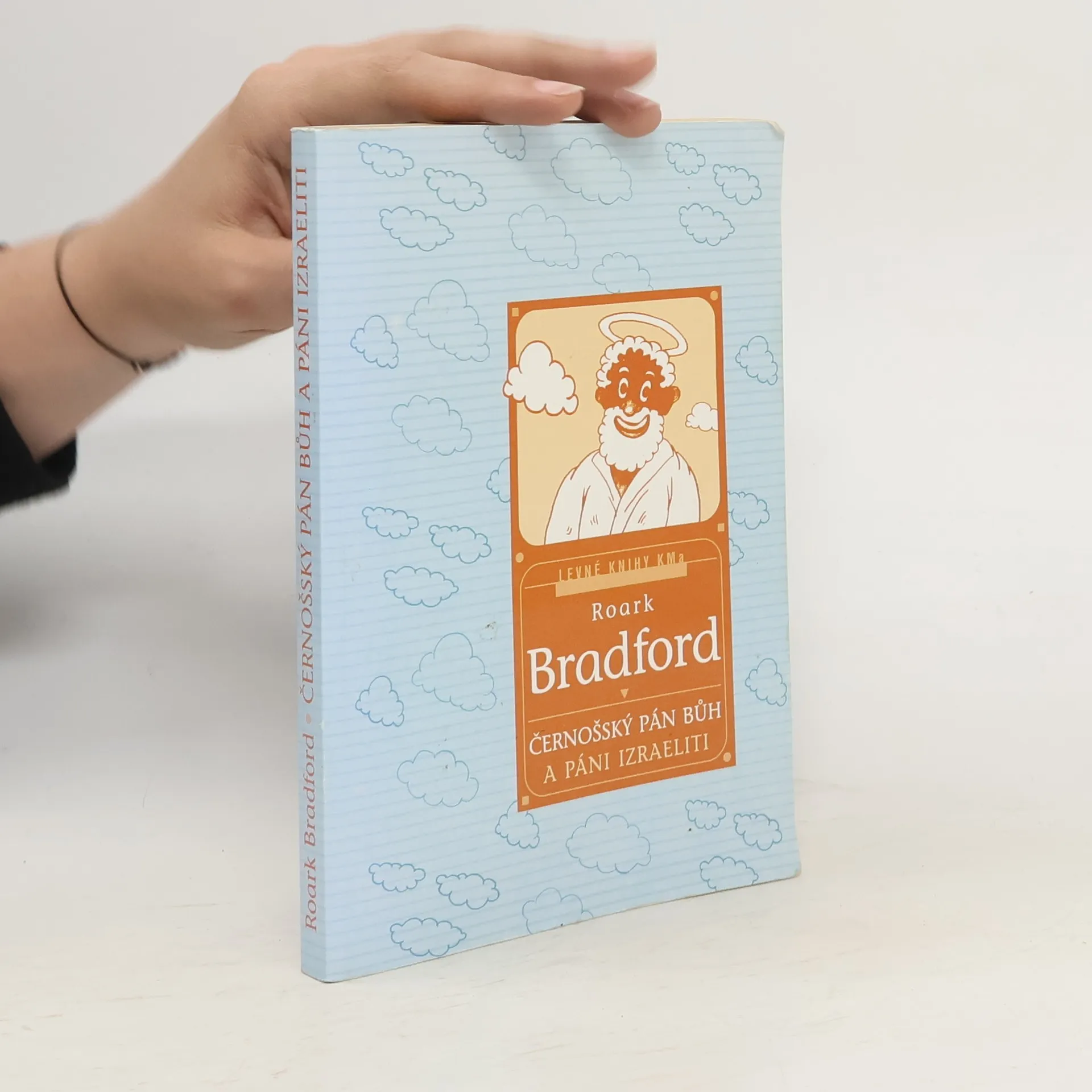 Černošský Pán Bůh a páni Izraeliti | Book | Roark Bradford | CS