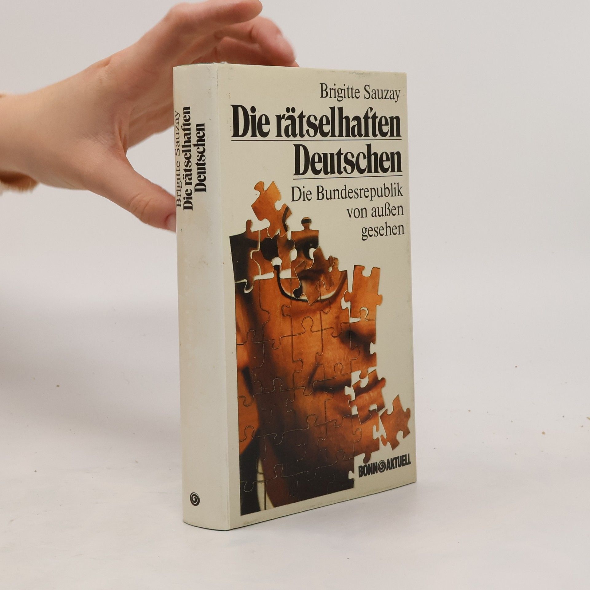 Brigitte Sauzay Die rätselhaften Deutschen