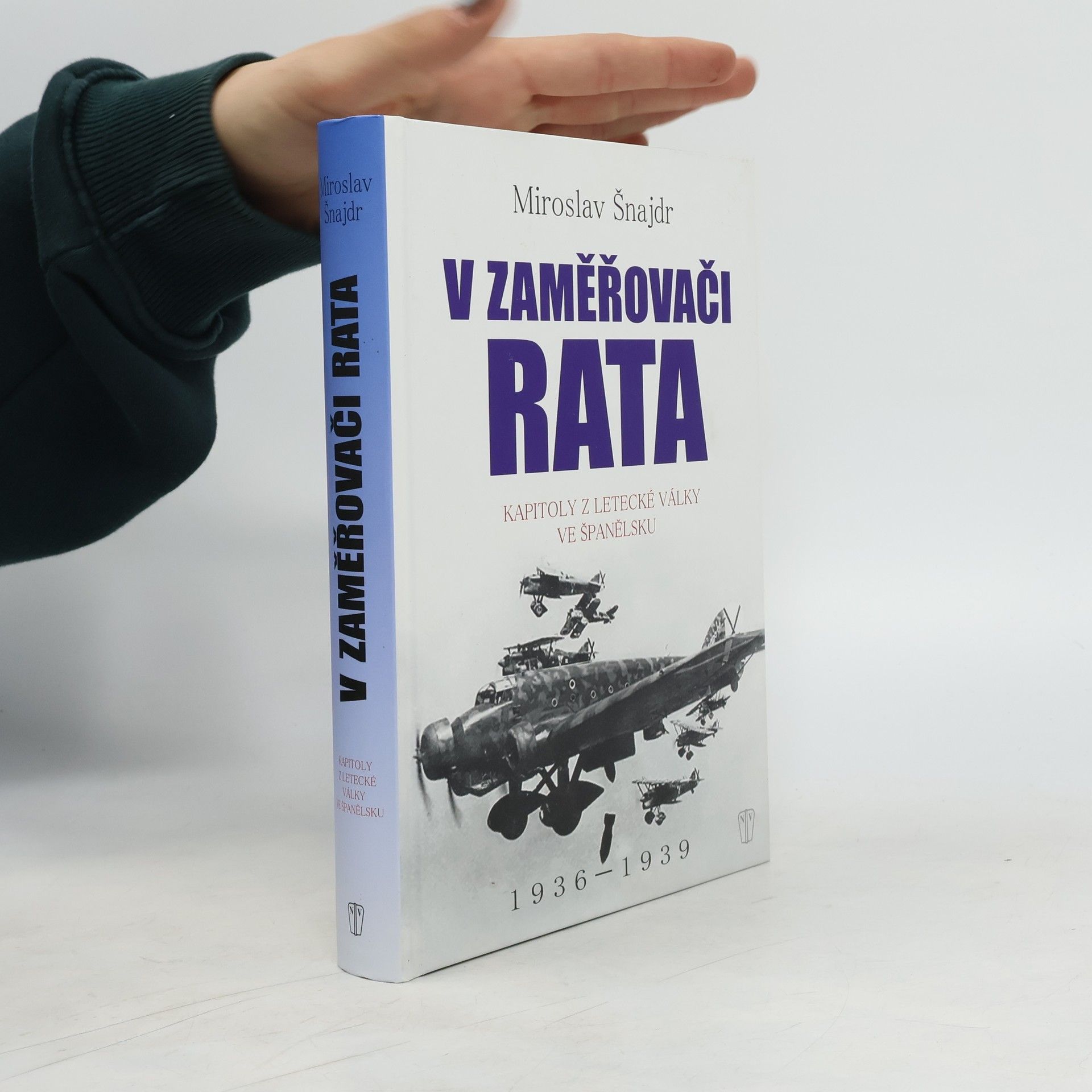 Miroslav Šnajdr V zaměřovači Rata