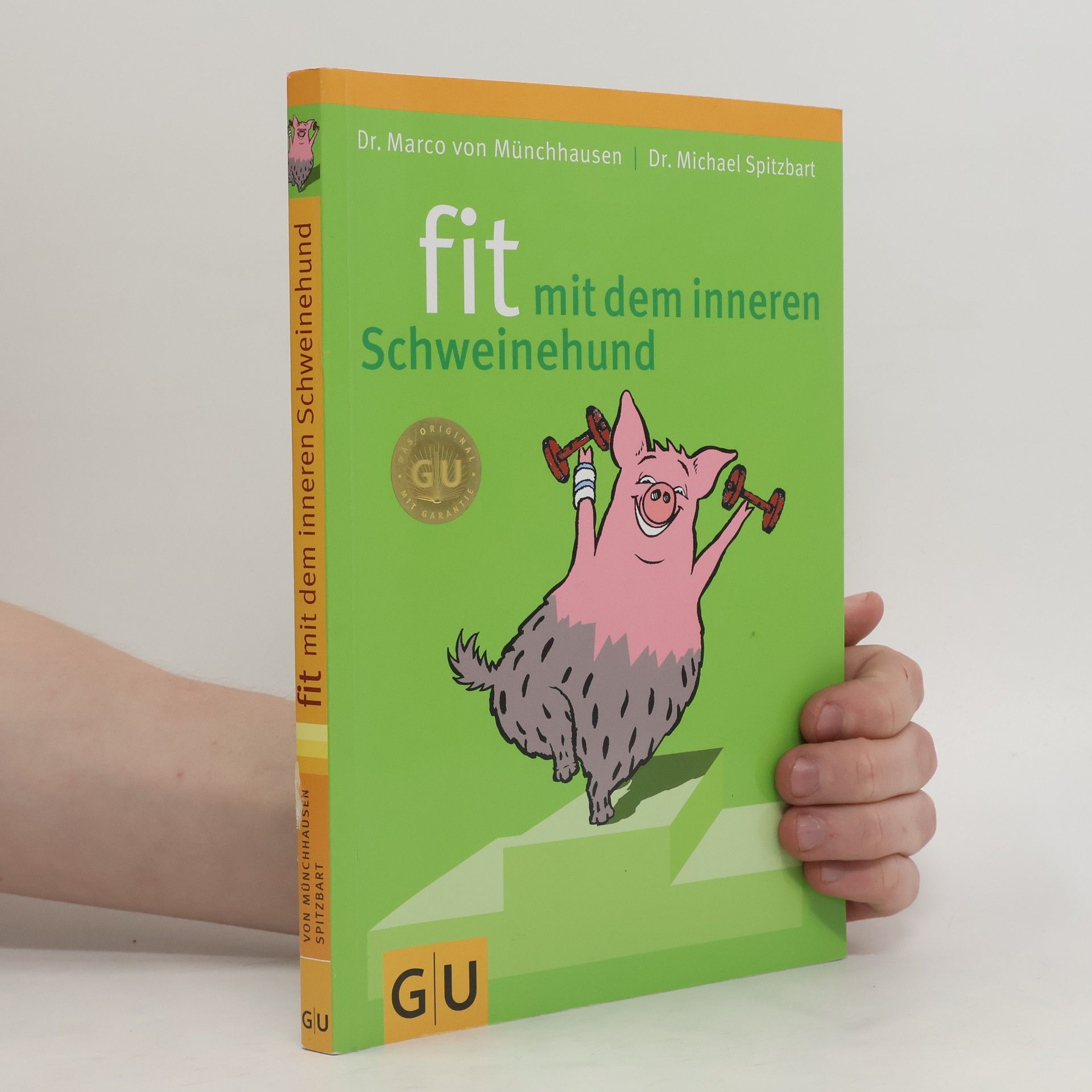 Marco von Münchhausen Fit mit dem inneren Schweinehund