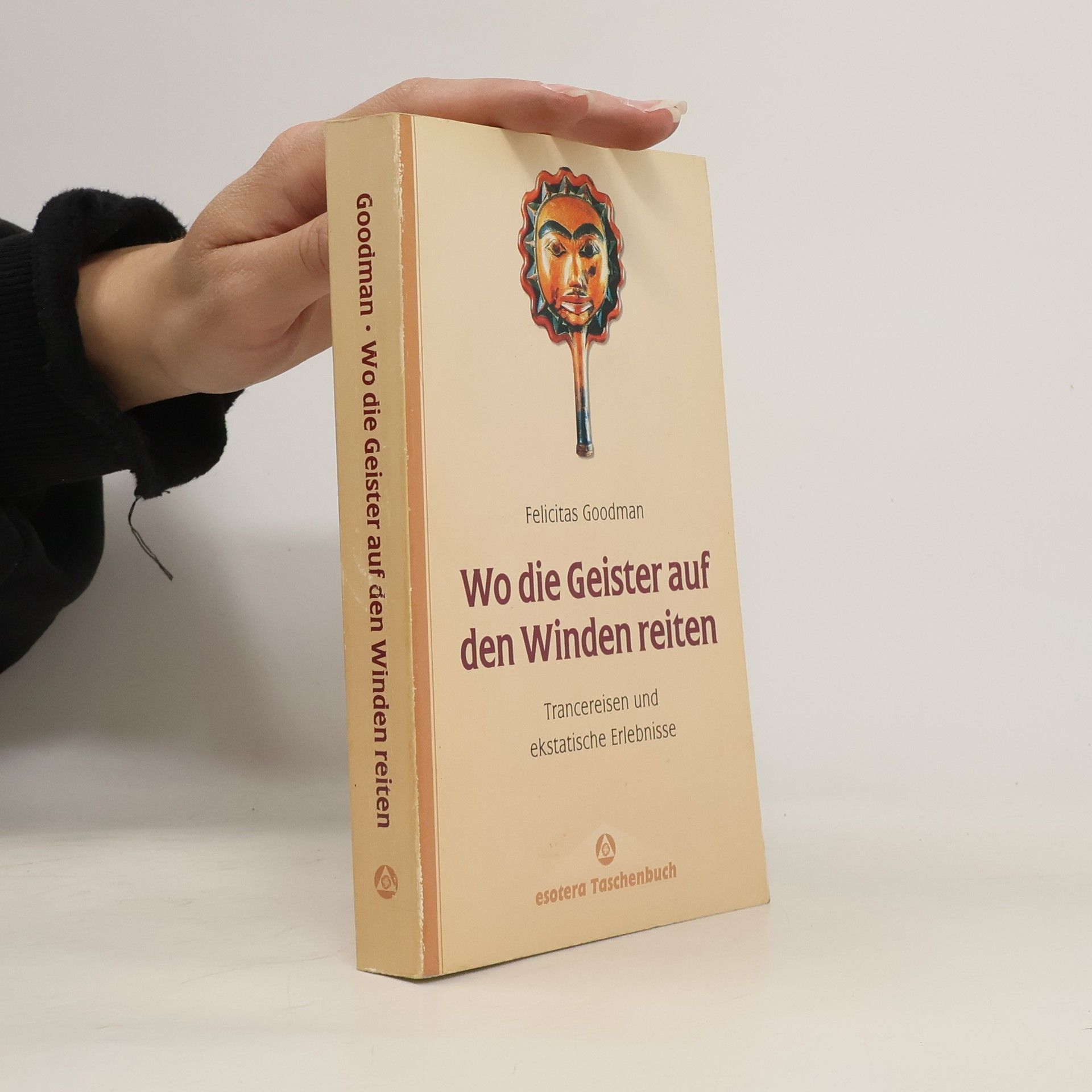 Felicitas Goodman Wo die Geister auf den Winden reiten
