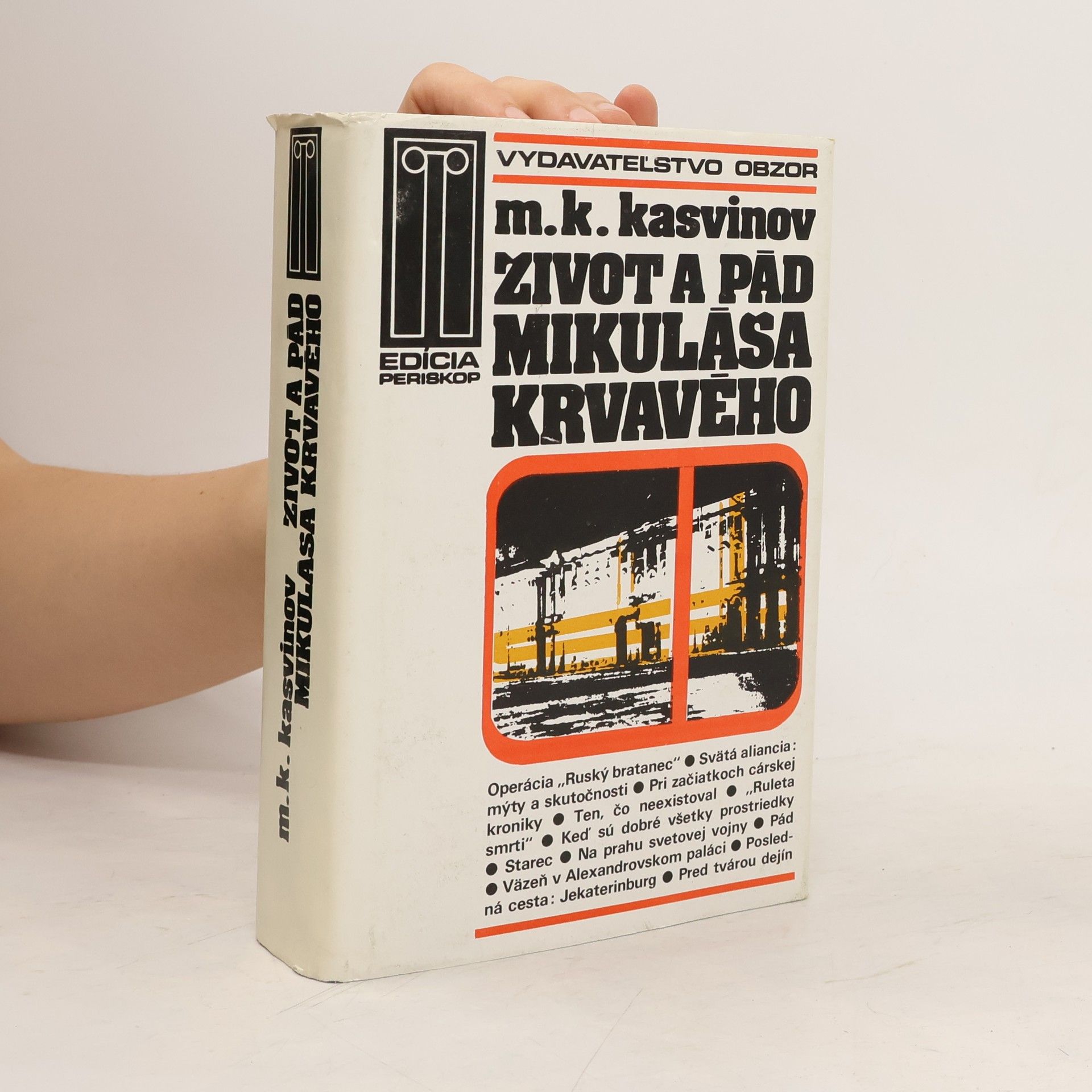 Mark Konstantinovič Kasvinov Život a pád Mikuláša Krvavého