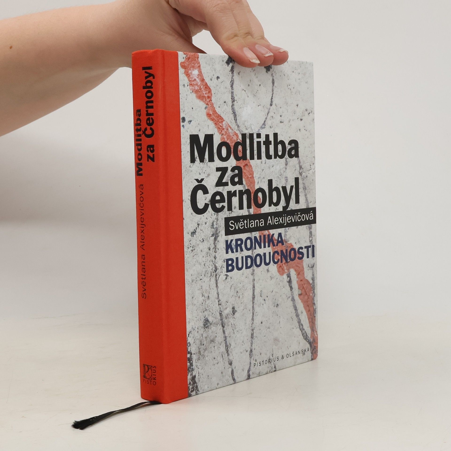 Swetlana Alexandrowna Alexijewitsch Modlitba za Černobyl: Kronika budoucnosti