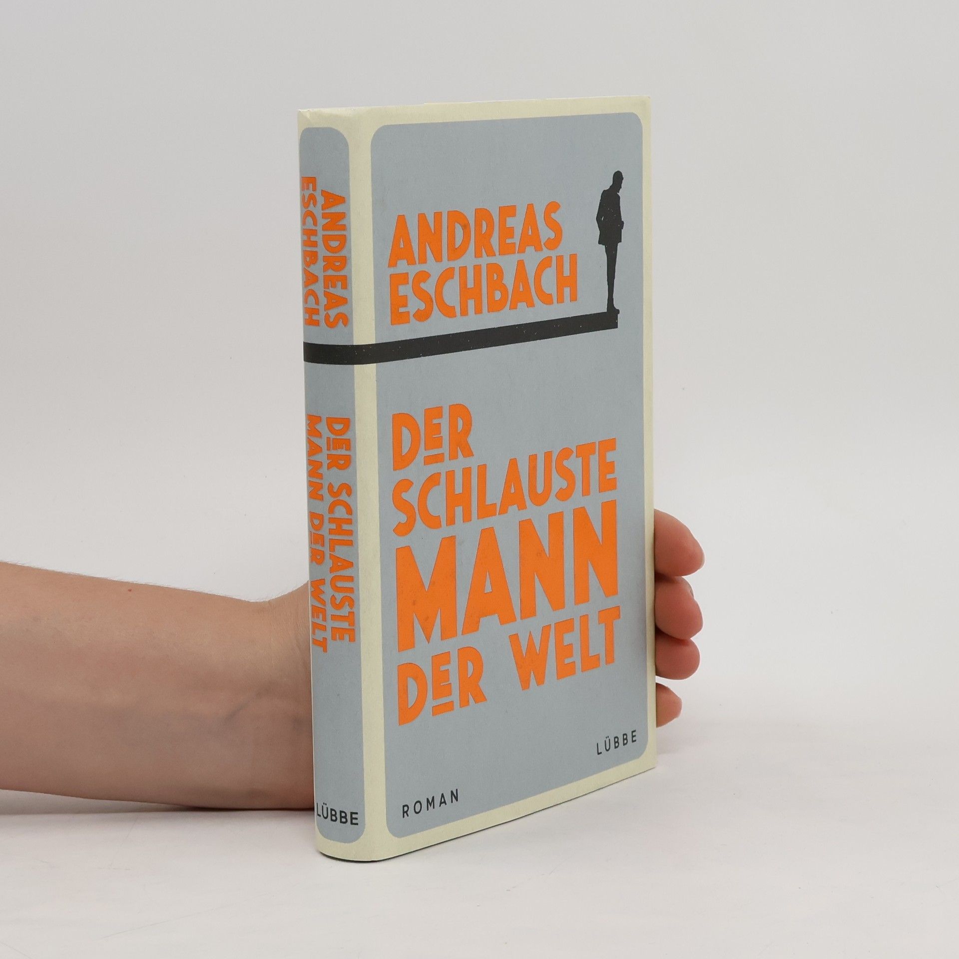 Andreas Eschbach Der schlauste Mann der Welt