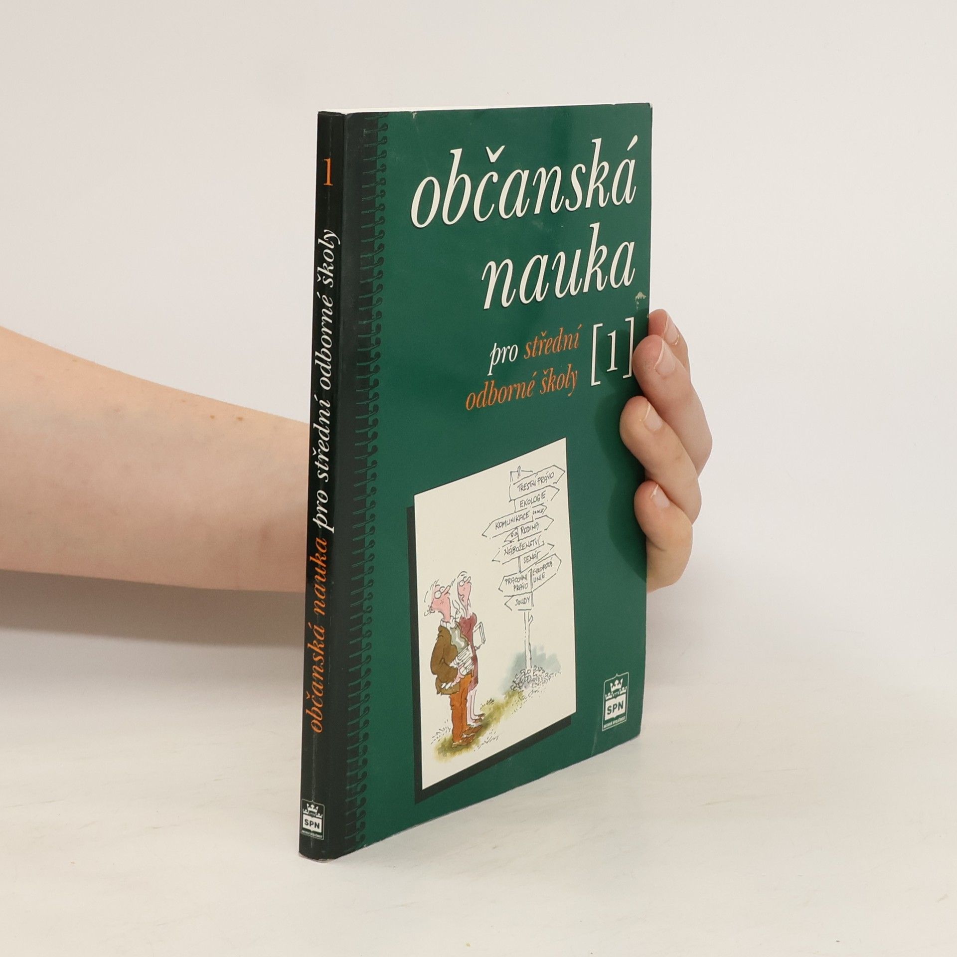 Milan Valenta Občanská nauka pro střední odborné školy a pro studijní obory SOU. 1