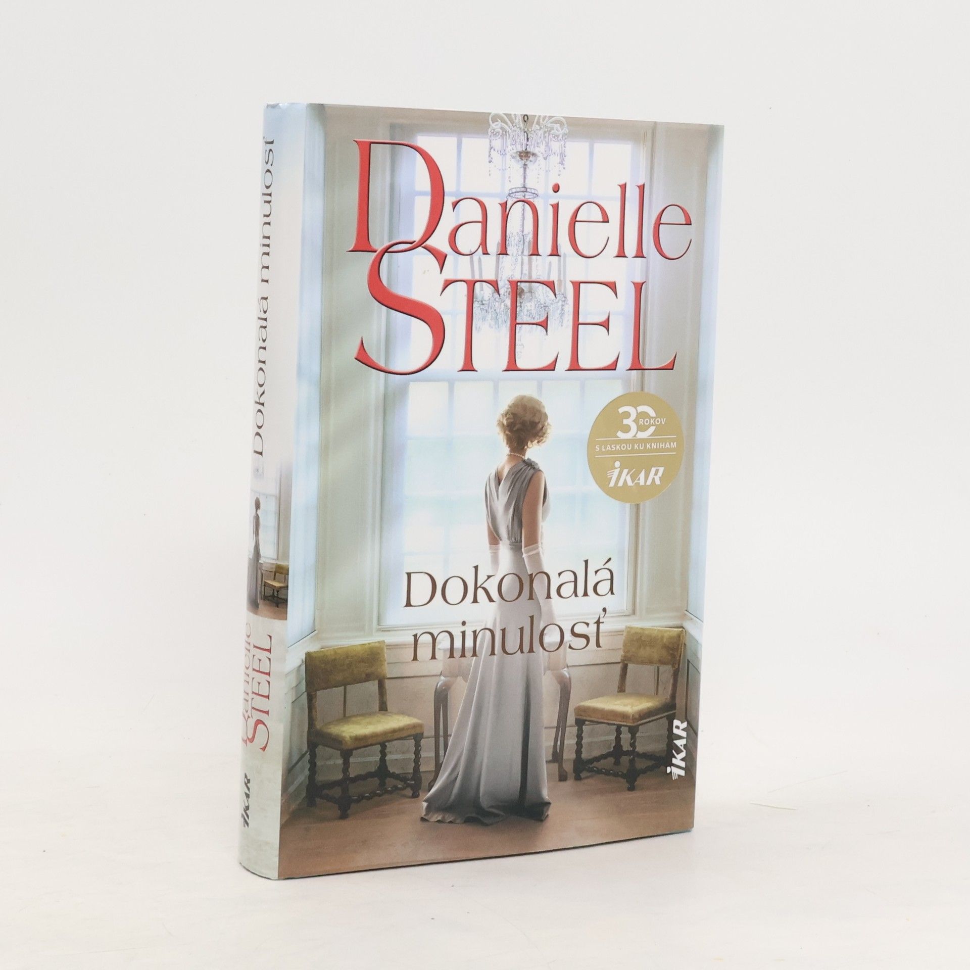 Danielle Steelová Dokonalá minulosť