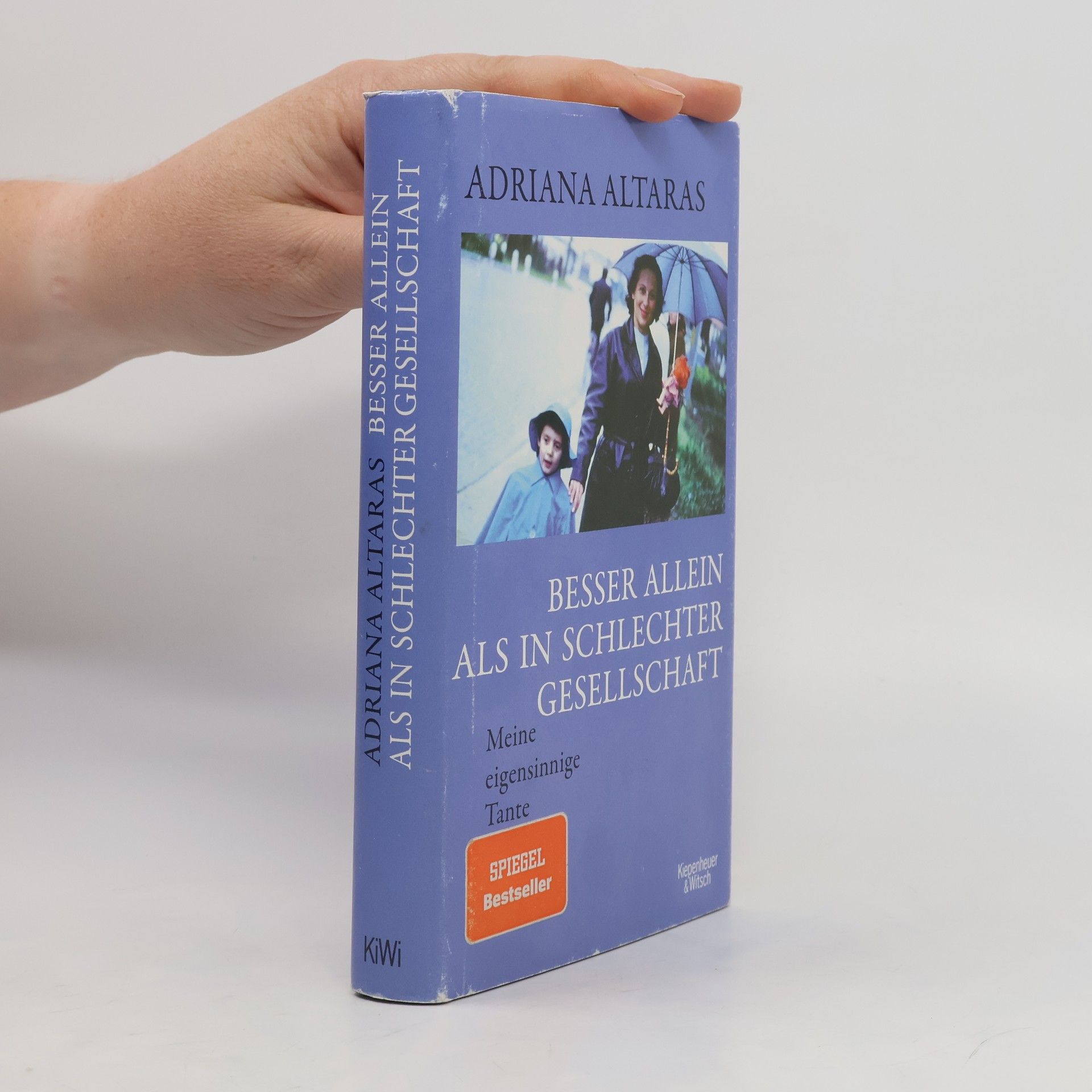 Adriana Altaras Besser allein als in schlechter Gesellschaft