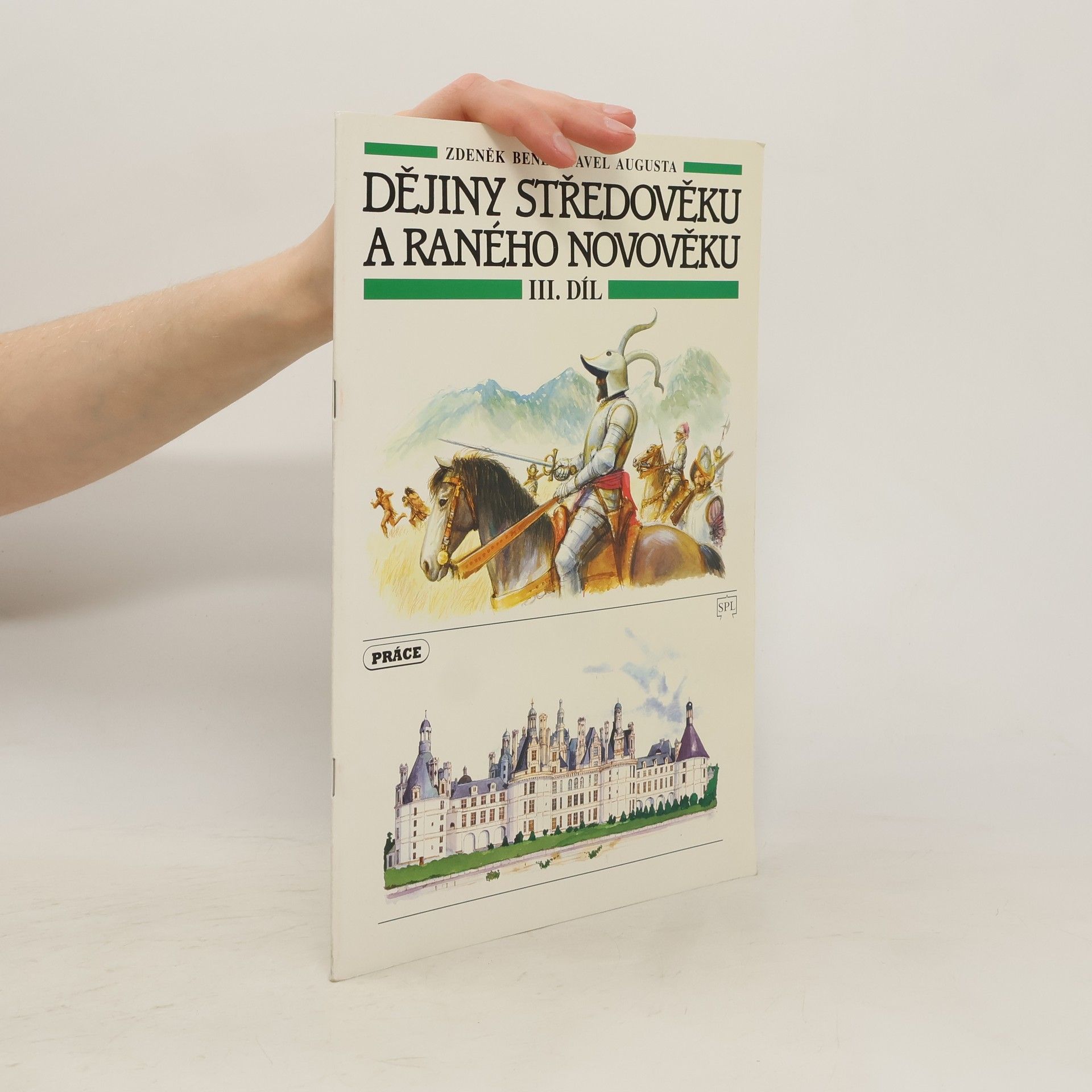 Zdeněk Beneš Dějiny středověku a raného novověku III. díl