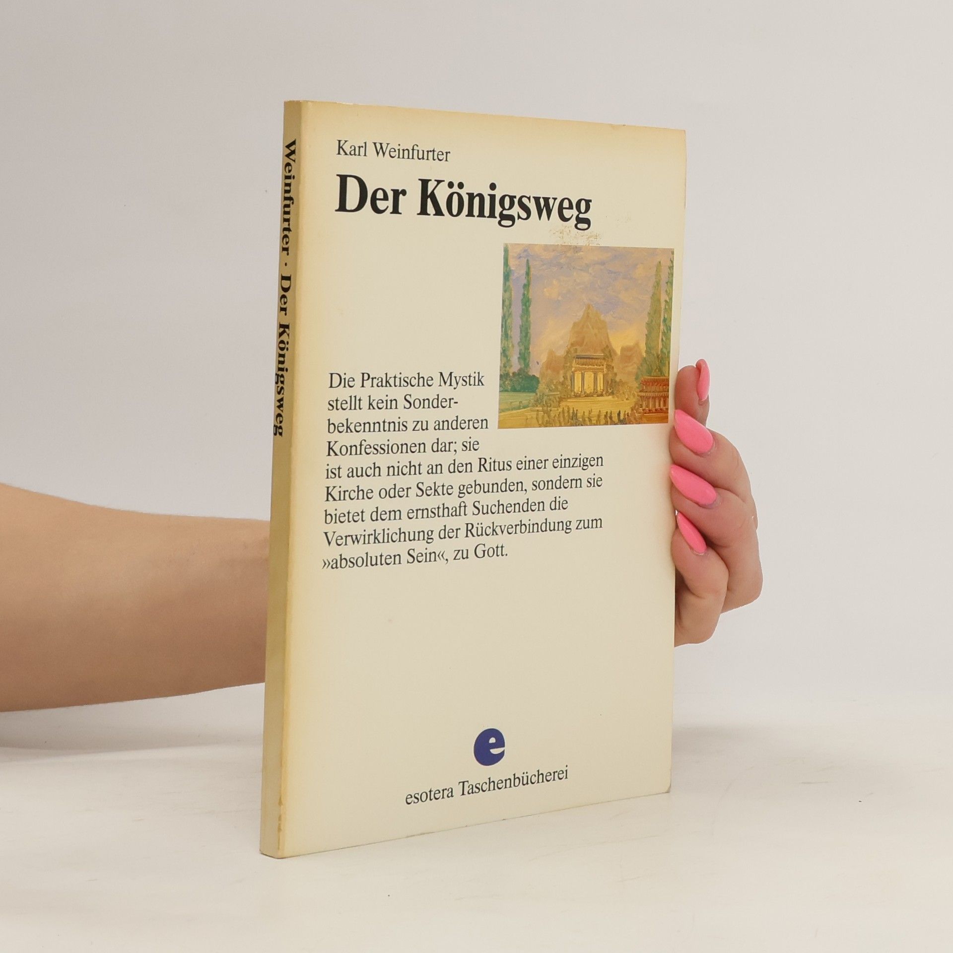 Karel Weinfurter Der Königsweg