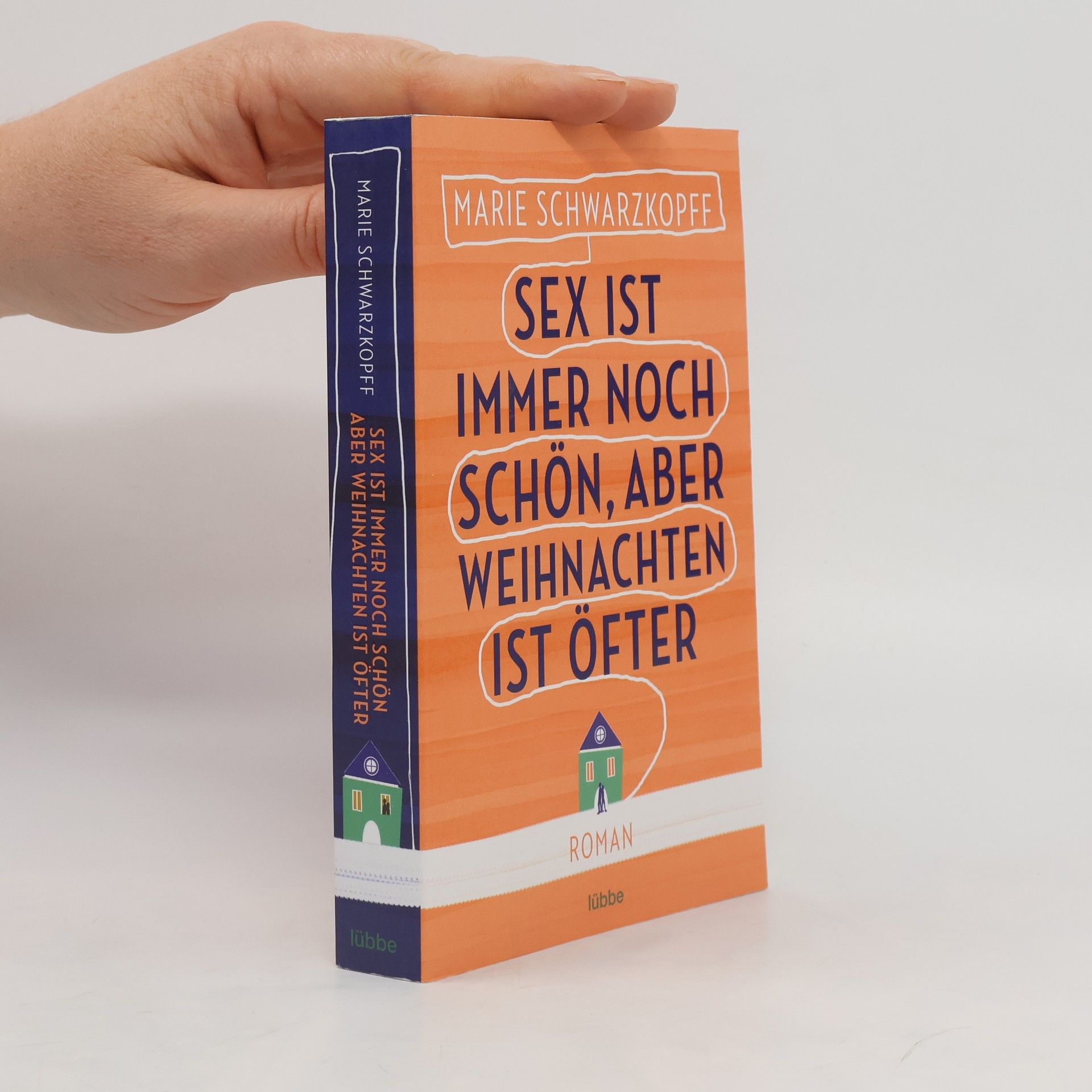 Marie Schwarzkopff Sex ist immer noch schön, aber Weihnachten ist öfter