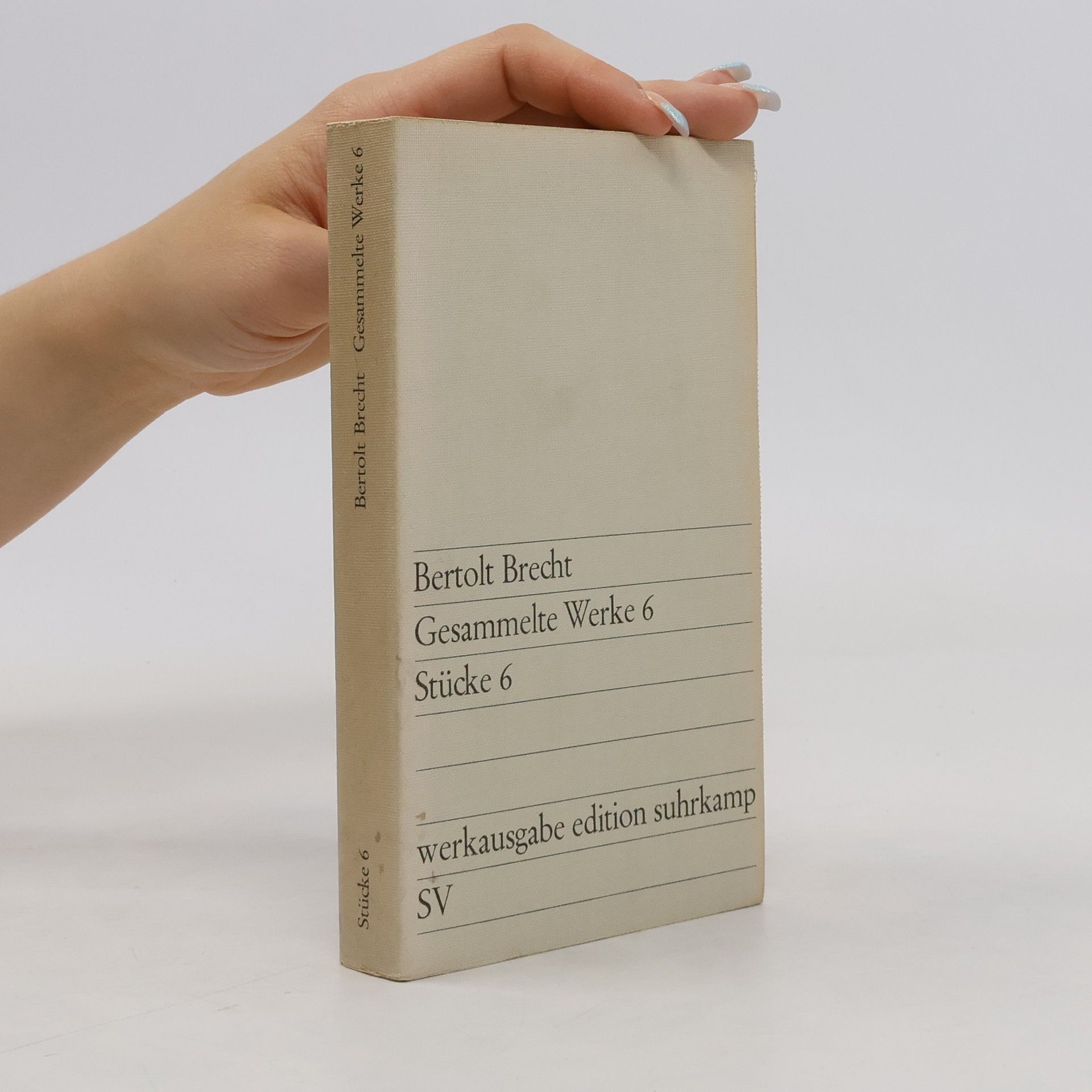 Bertolt Brecht Gesammelte Werke 6. Stücke 6
