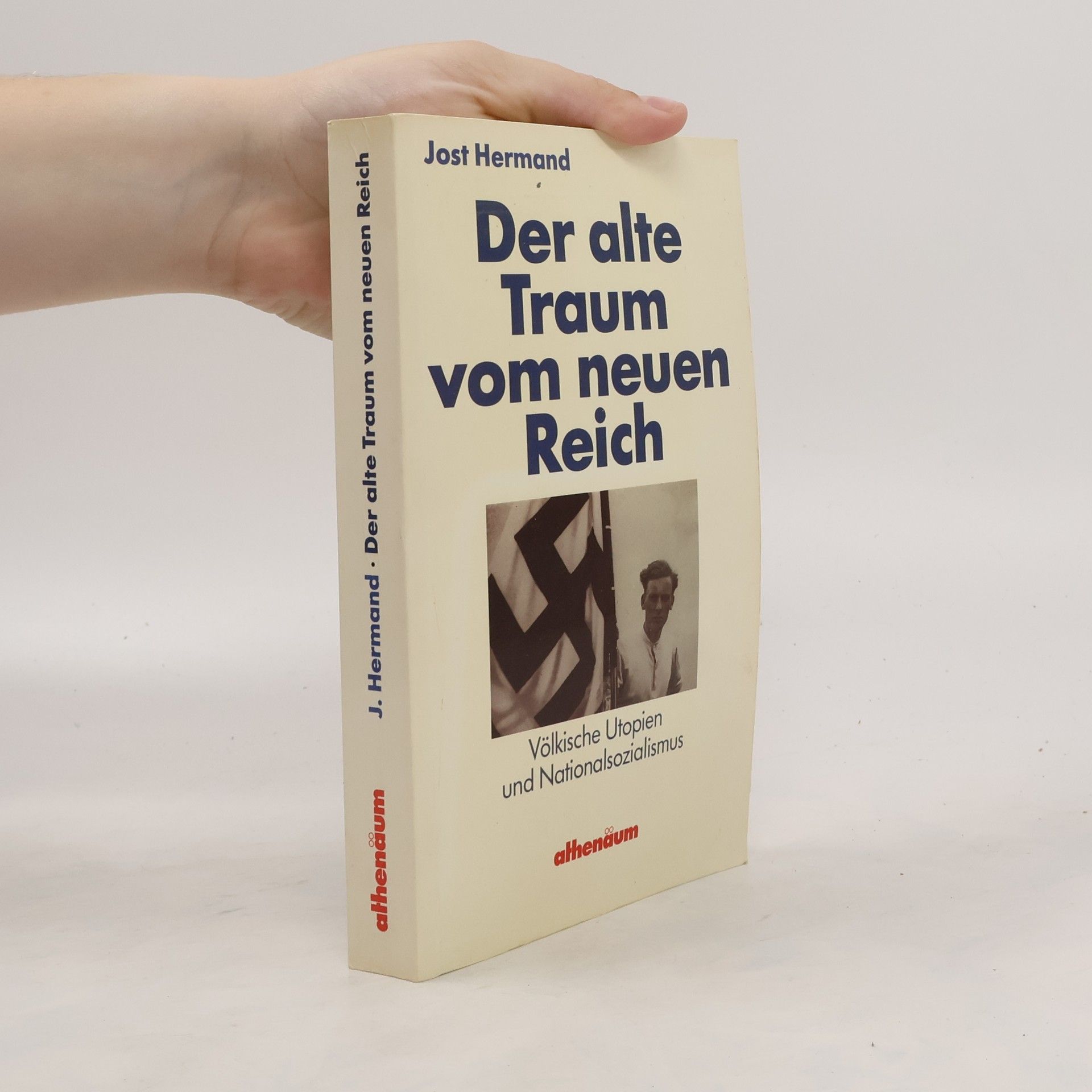 Jost Hermand Der alte Traum vom neuen Reich