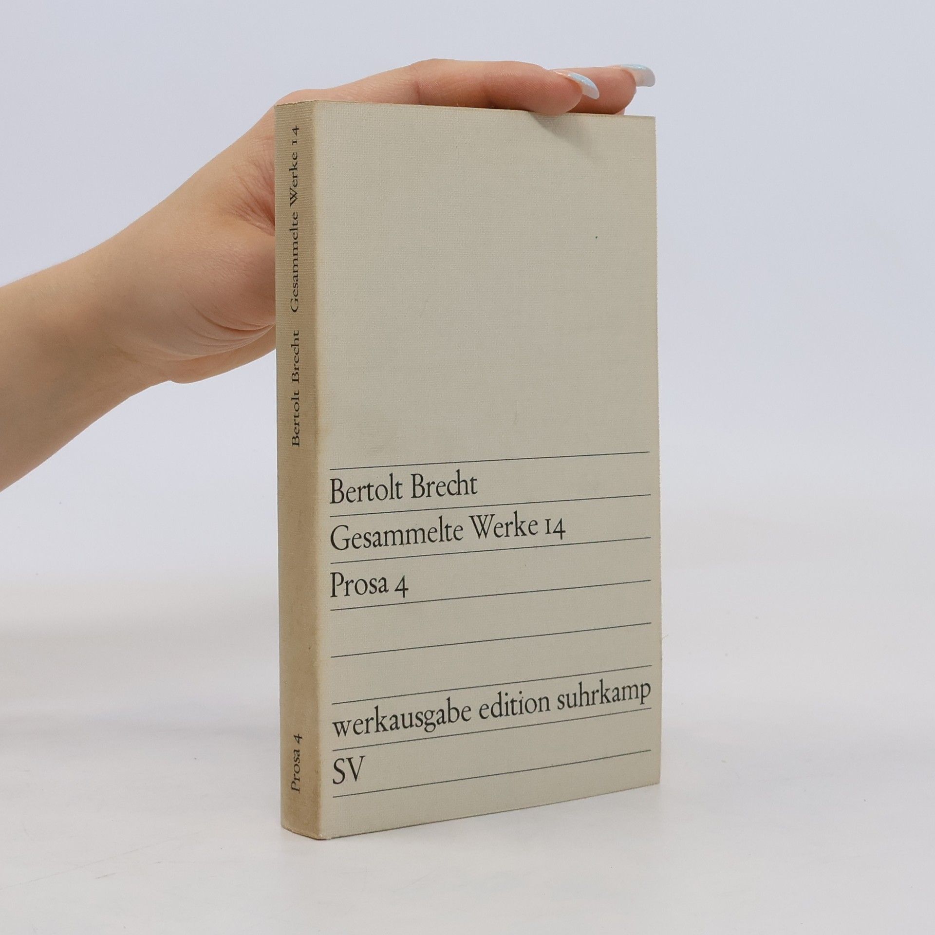 Bertolt Brecht Gesammelte Werke 14. Prosa 4
