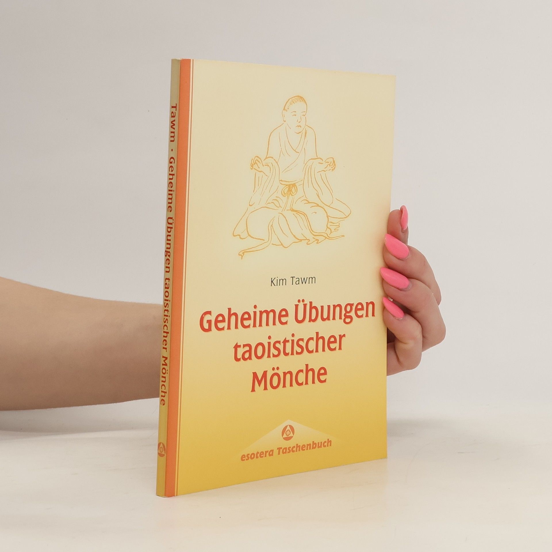 Tawm Kim Geheime Übungen taoistischer Mönche