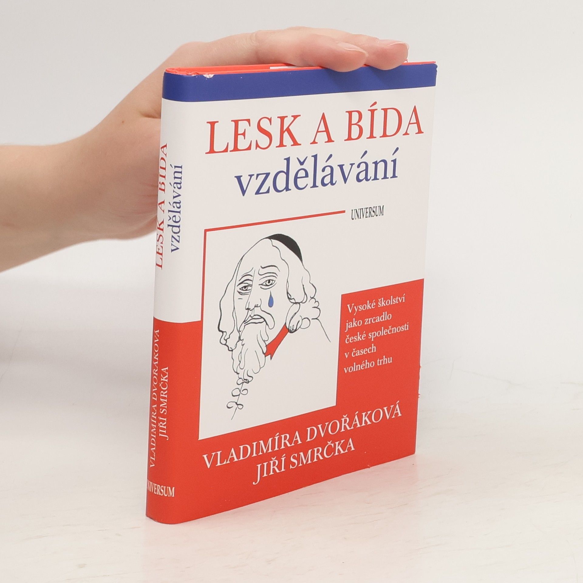 Vladimíra Dvořáková Lesk a bída vzdělávání