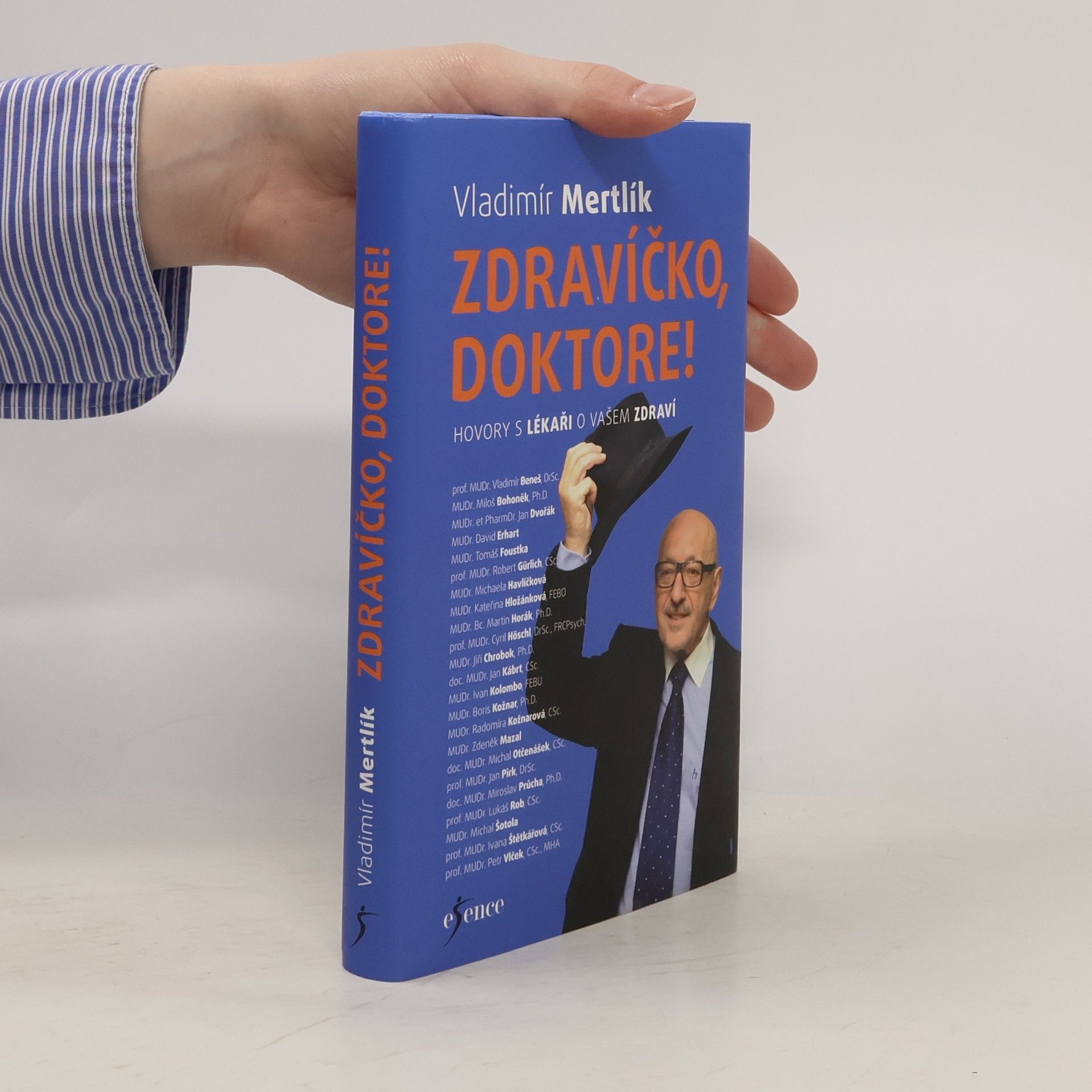 Vladimír Mertlík Zdravíčko, doktore! : hovory s lékaři o vašem zdraví