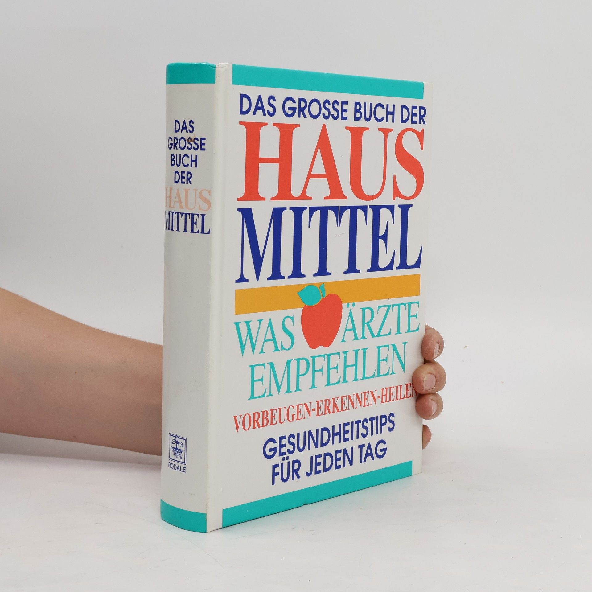 Collective Das grosse Buch der Hausmittel