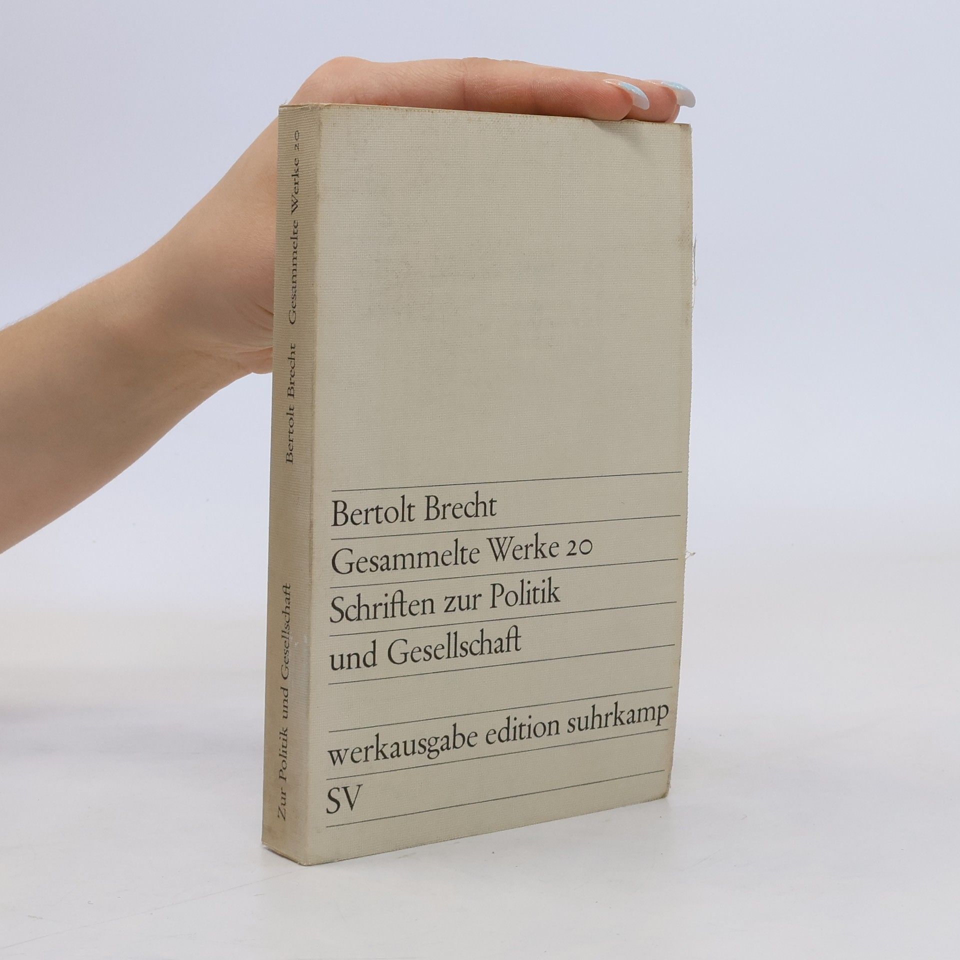 Bertolt Brecht Gesammelte Werke 20. Schriften zur Politik und Gesellschaft