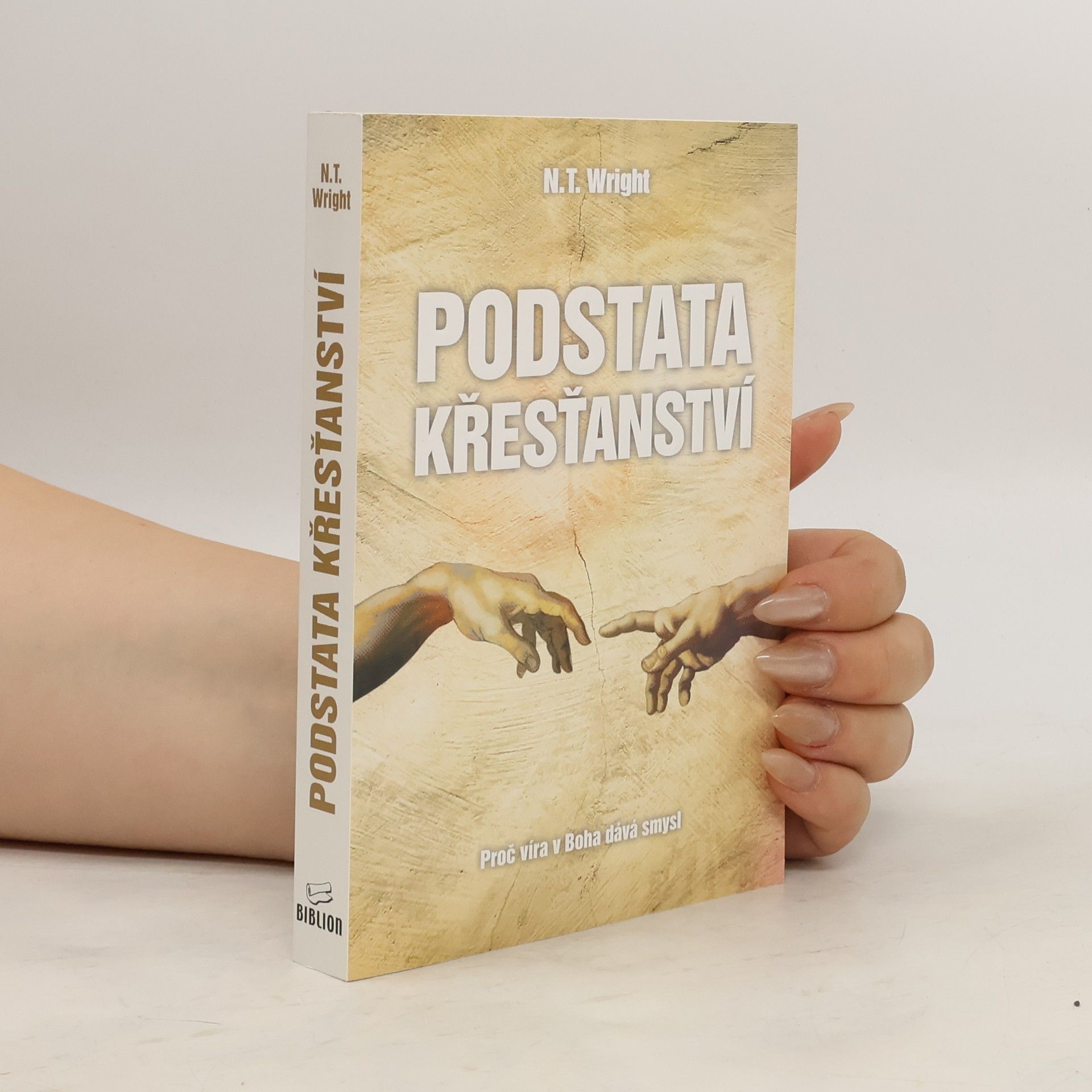Nicholas Thomas Wright Podstata křesťanství