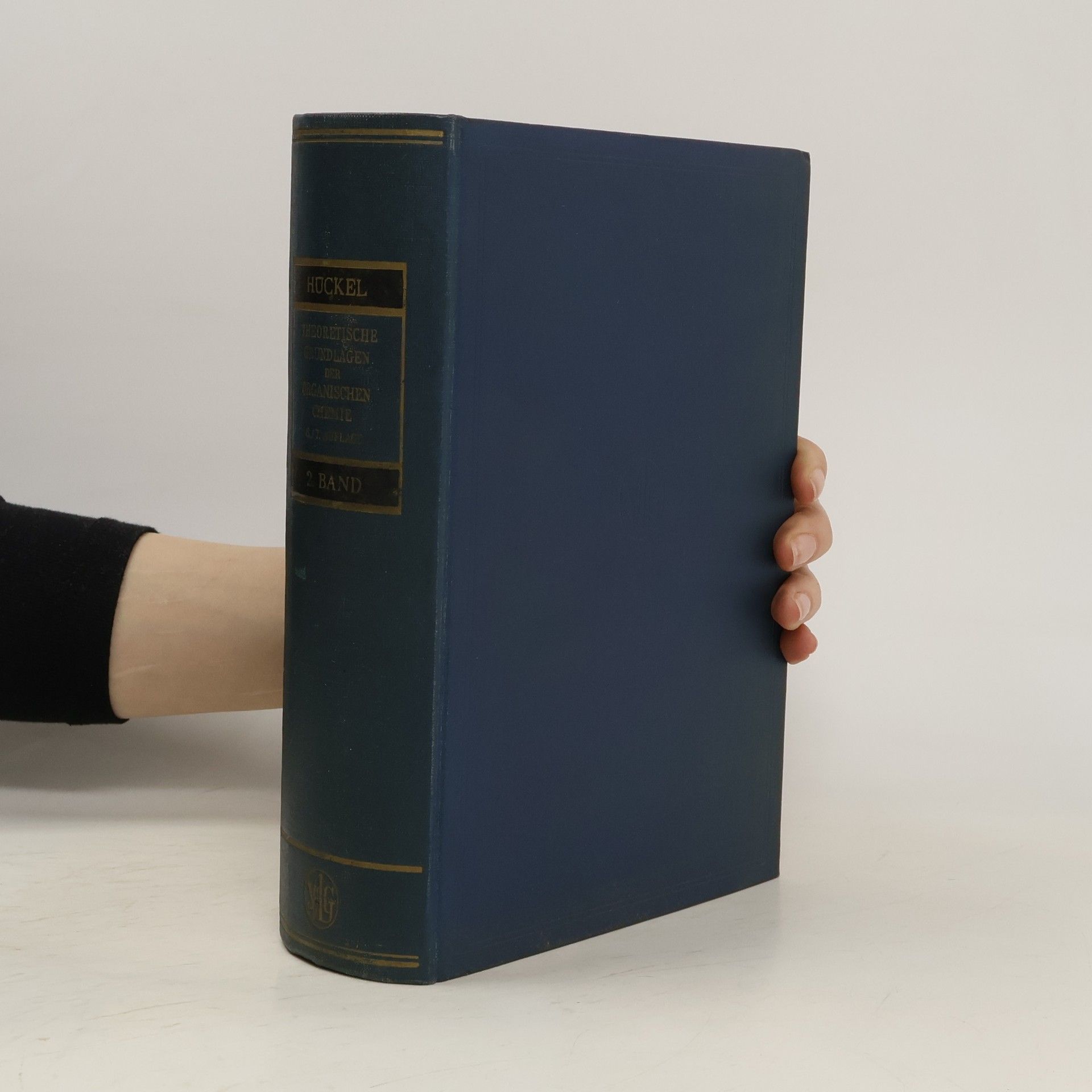 Walter Hückel Theoretische Grundlagen der organischen Chemie. 2. Band