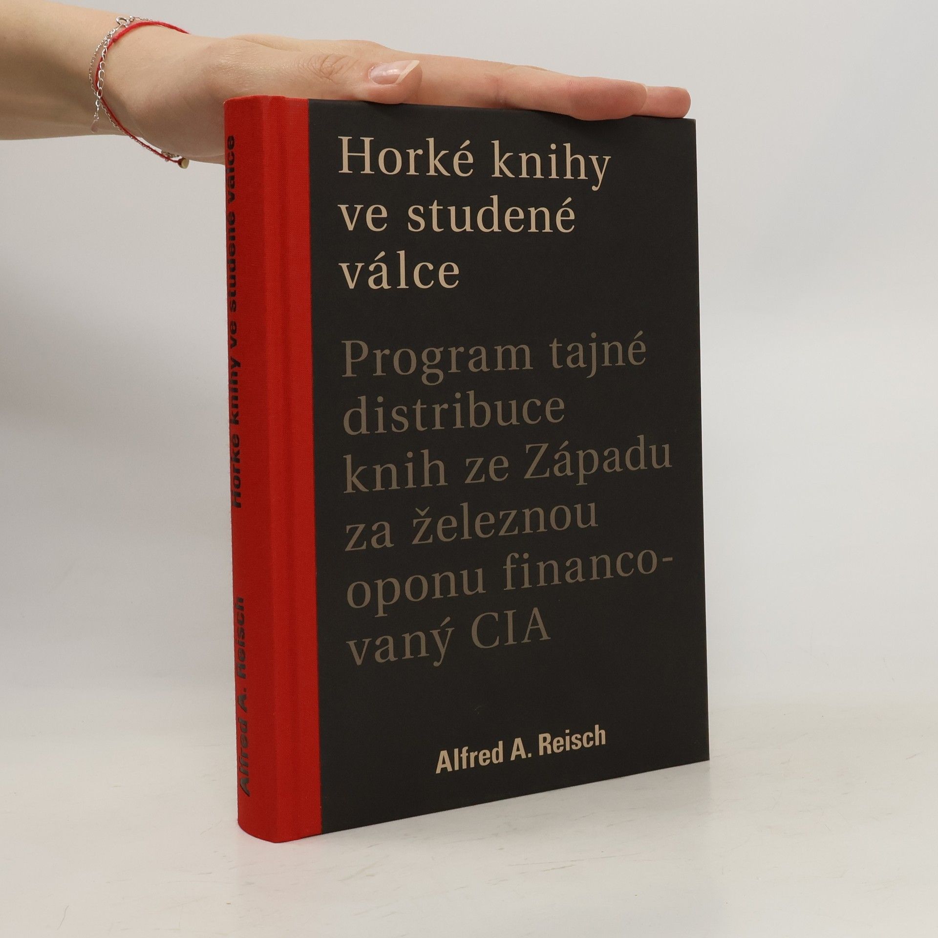 Alfred A. Alfred Alexander Reisch Horké knihy ve studené válce