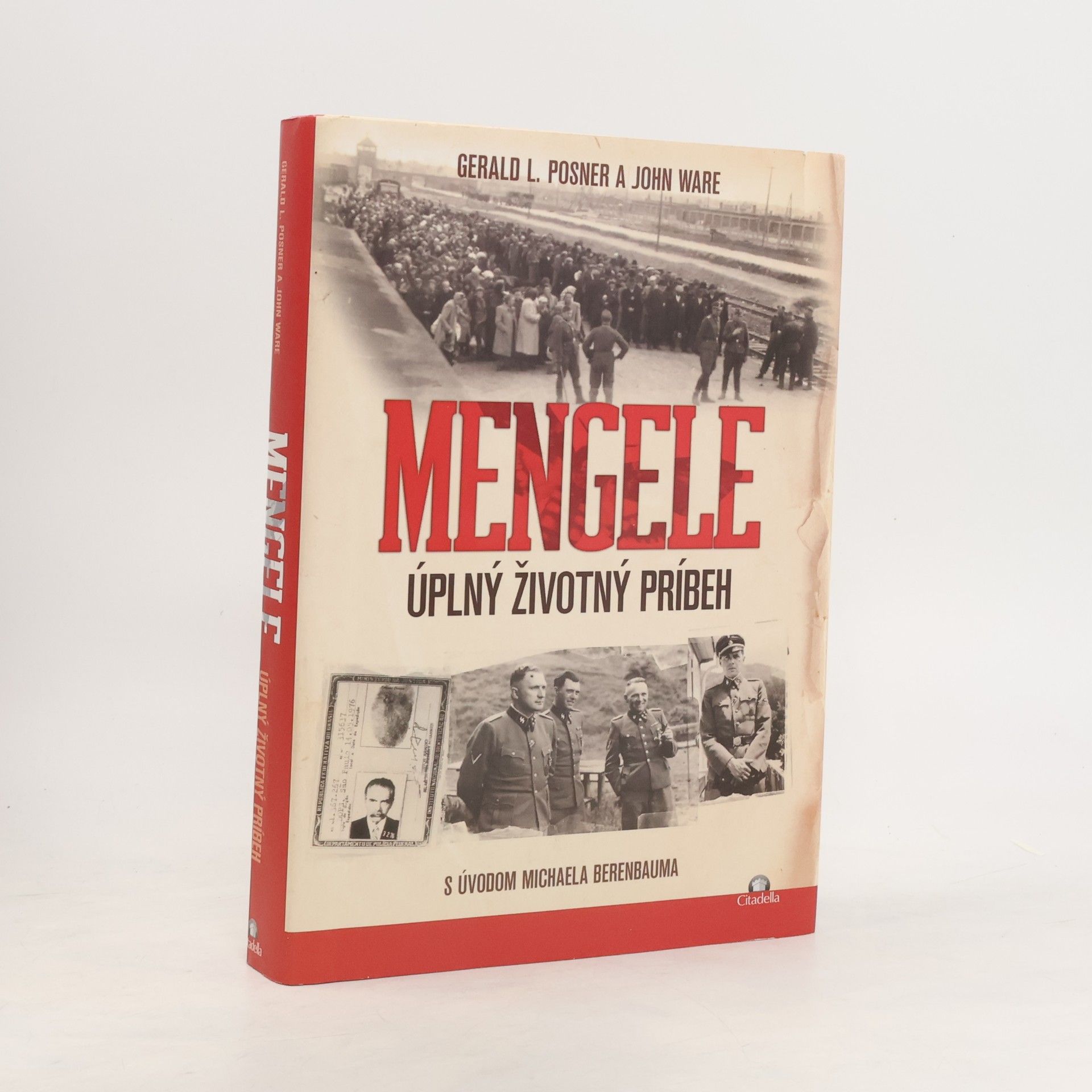 Gerald Posner Mengele - Úplný životný príbeh