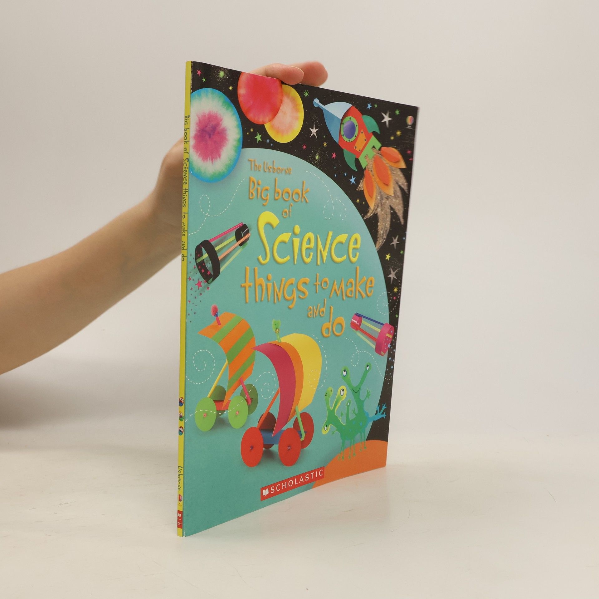 Rebecca Gilpin The Usborne Big Book of Science Things to Make and Do