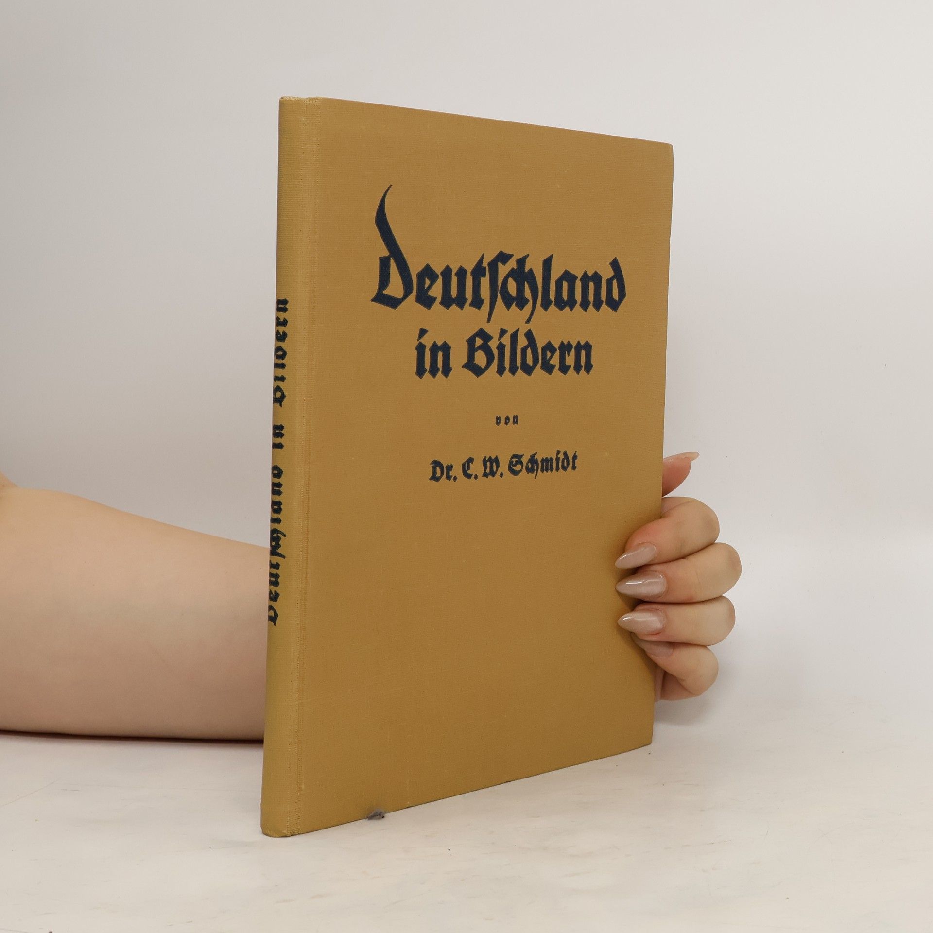 C. W. Schmidt Deutschland in Bildern