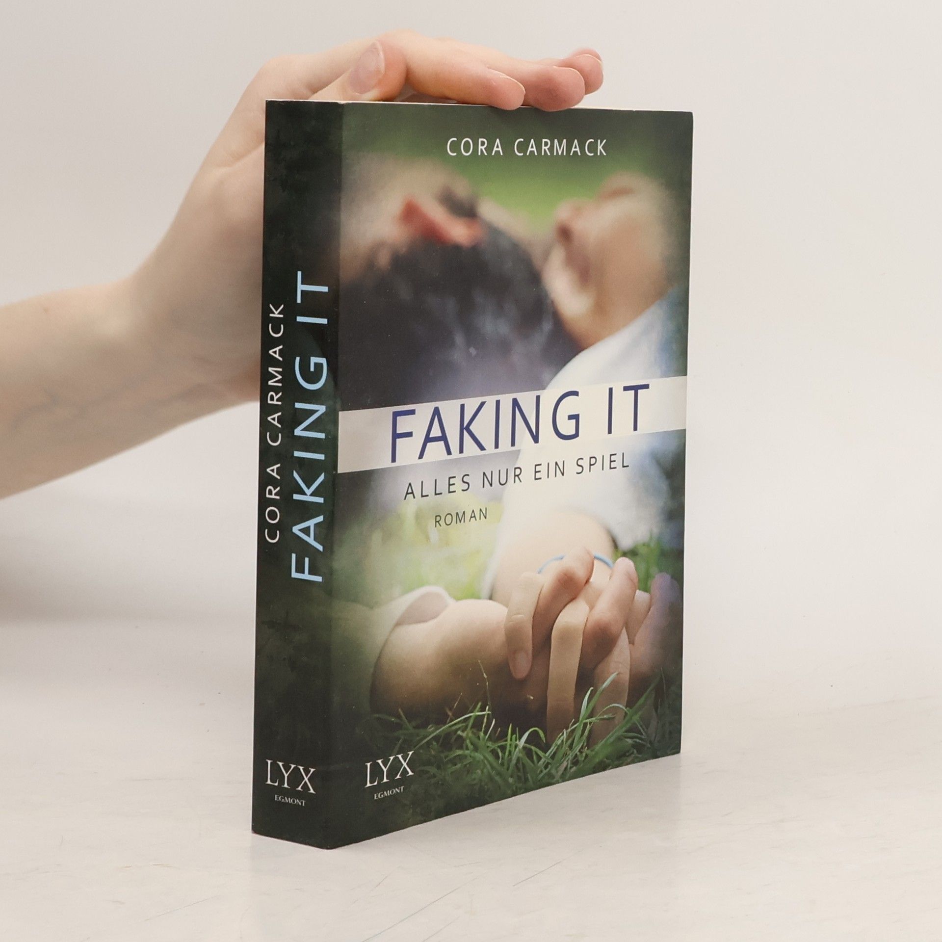 Cora Carmack Faking it - Alles nur ein Spiel