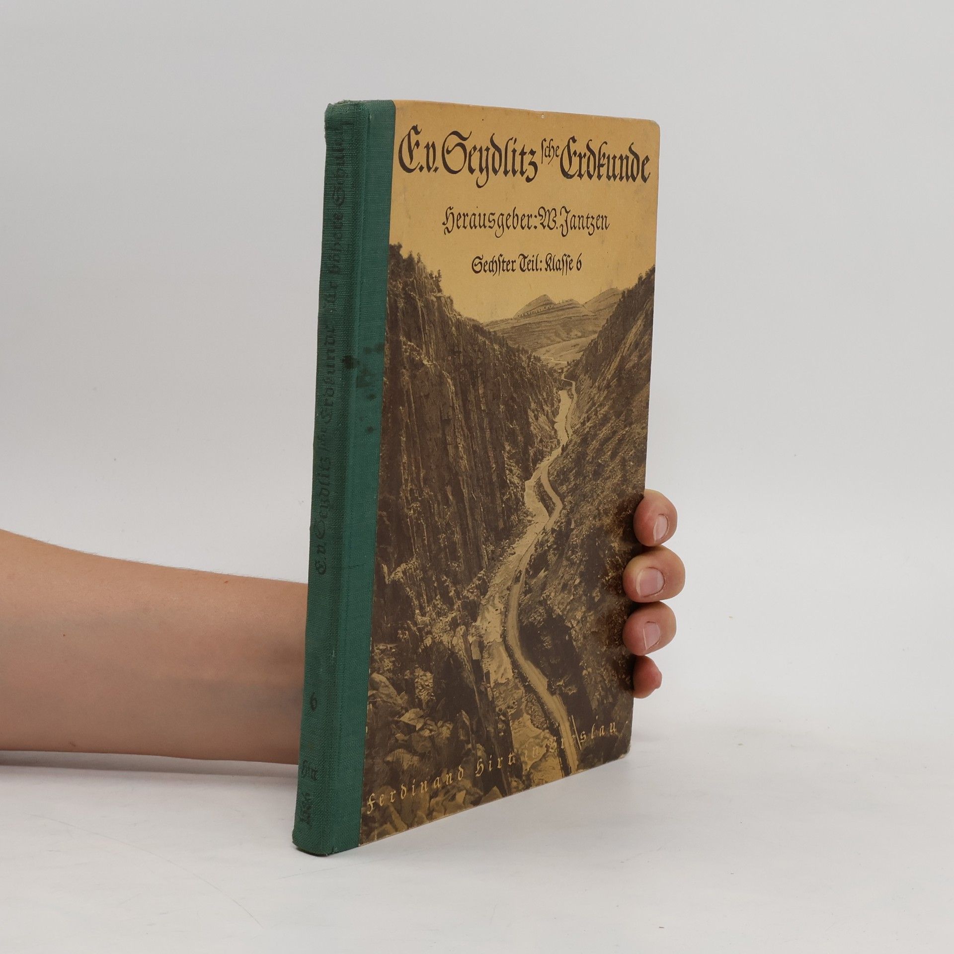 E. von Seydlitz'sche Erdkunde. Teil 6