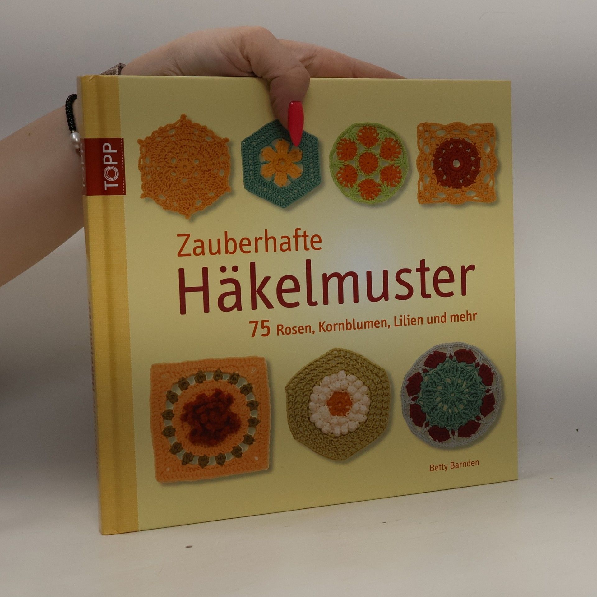 Betty Barnden Zauberhafte Häkelmuster