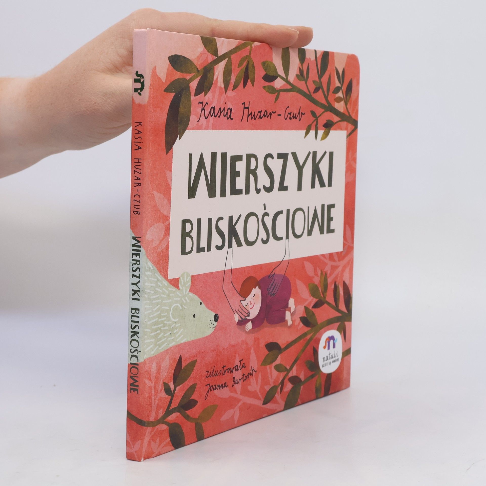 Katarzyna Huzar-Czub Wierszyki bliskościowe