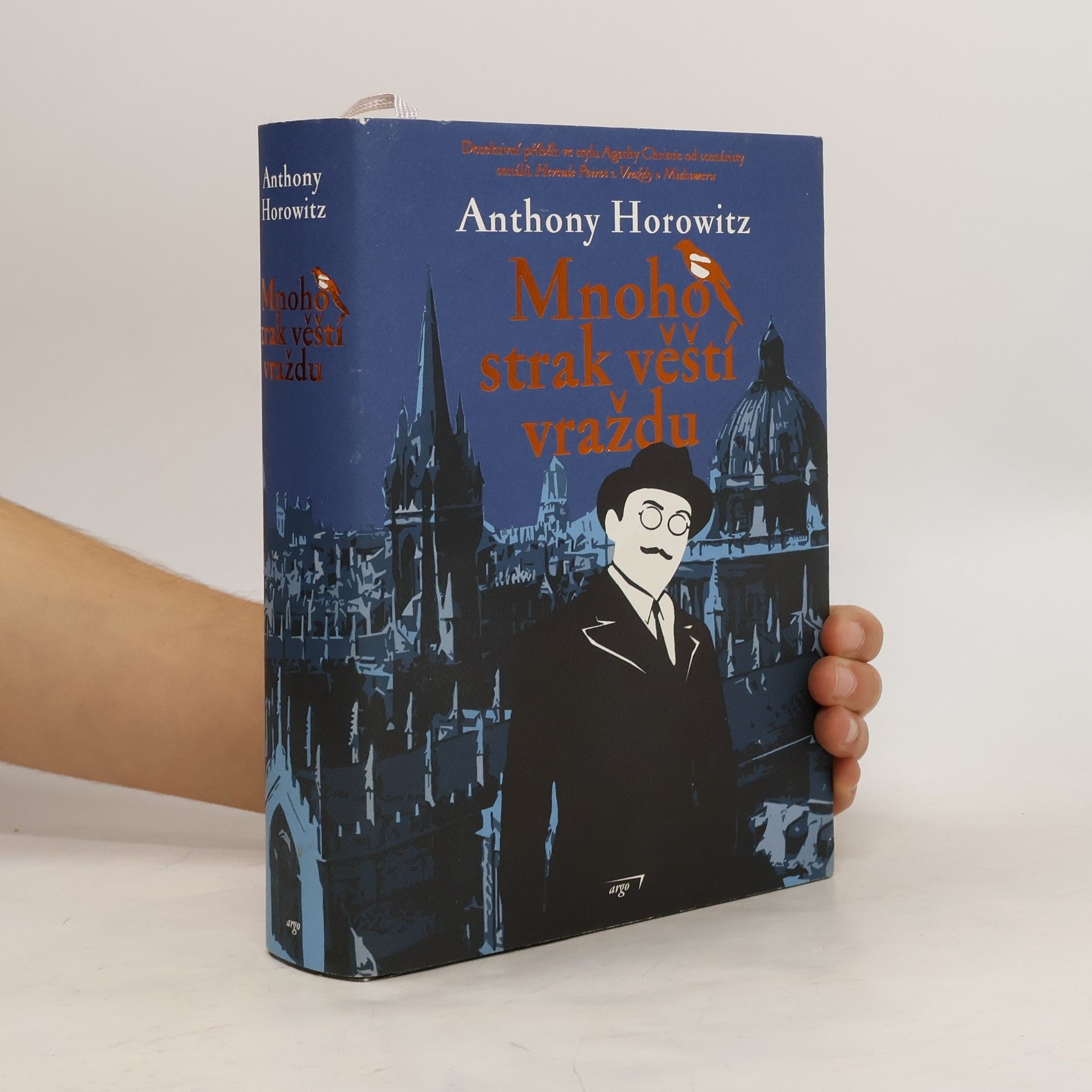 Anthony Horowitz Mnoho strak věští vraždu