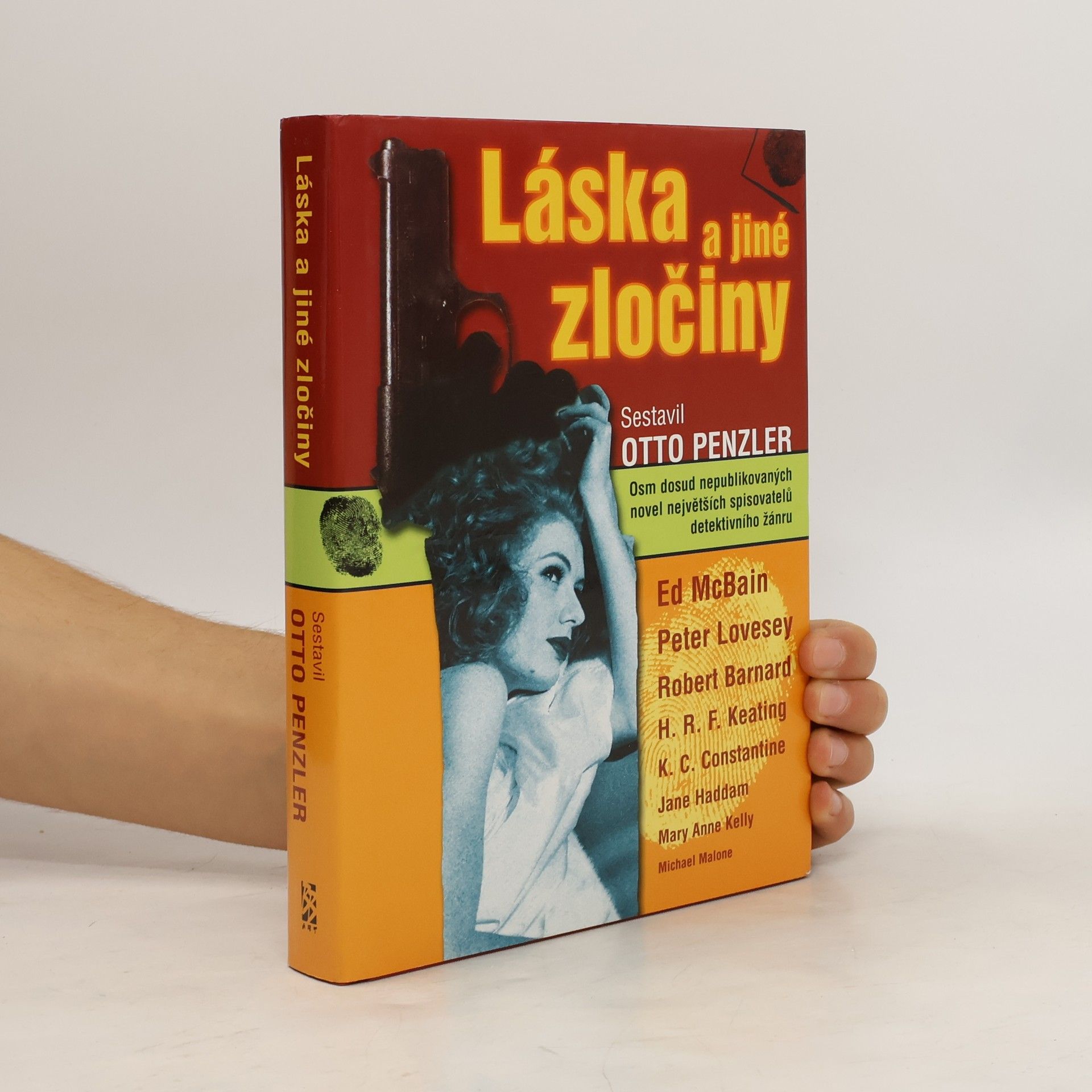 Láska a jiné zločiny : [osm dosud nepublikovaných novel největších spisovatelů detektivního žánru]