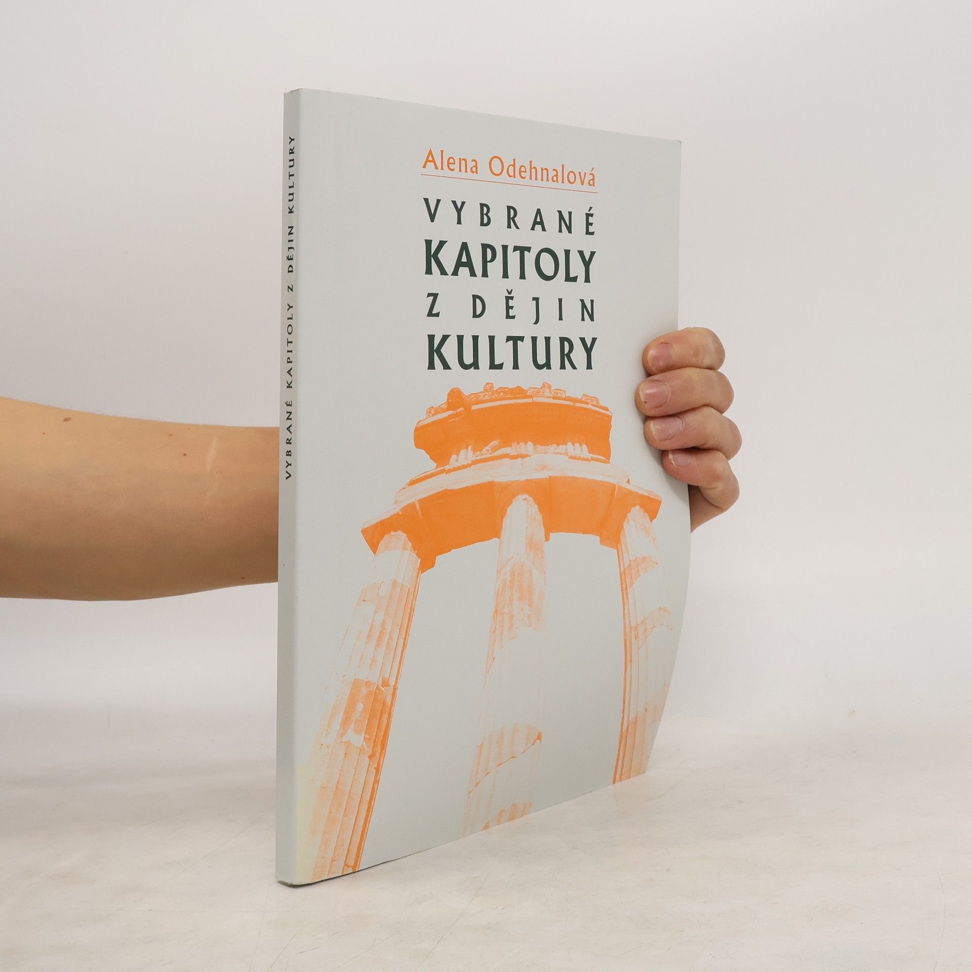 Alena Odehnalová Vybrané kapitoly z dějin kultury