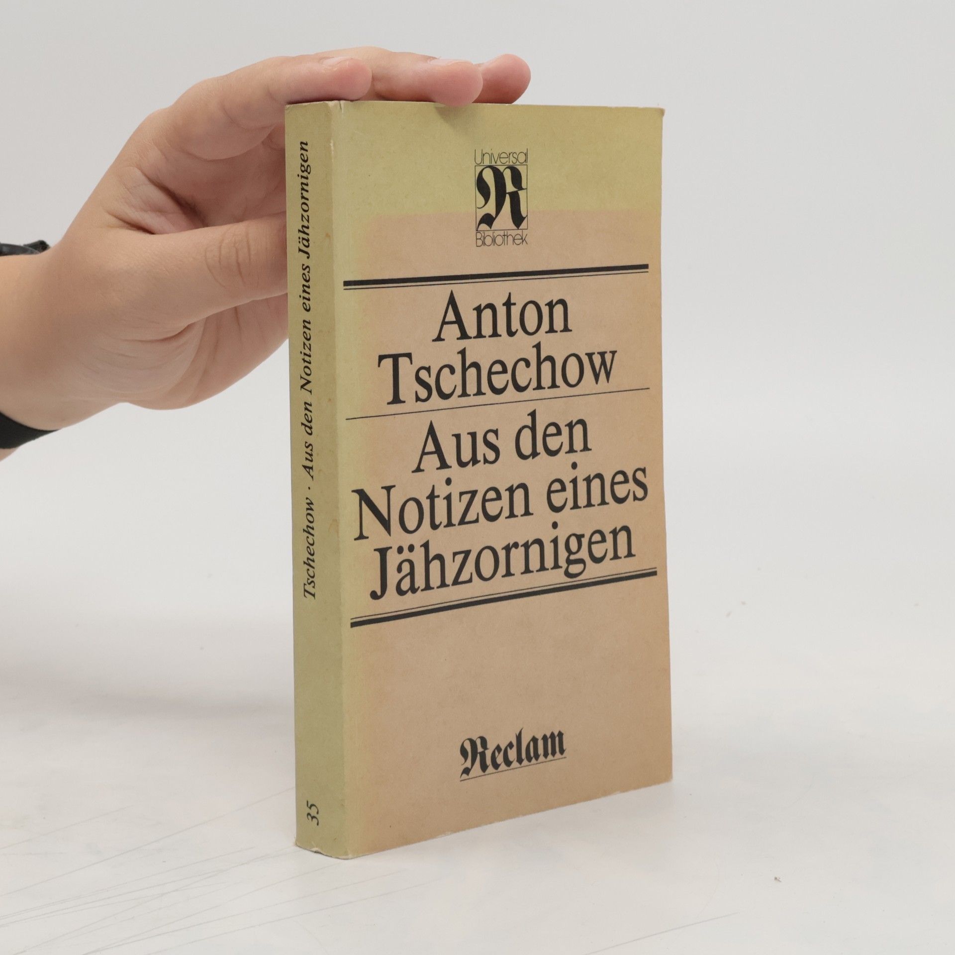 Anton Chekhov Aus den Notizen eines Jähzornigen