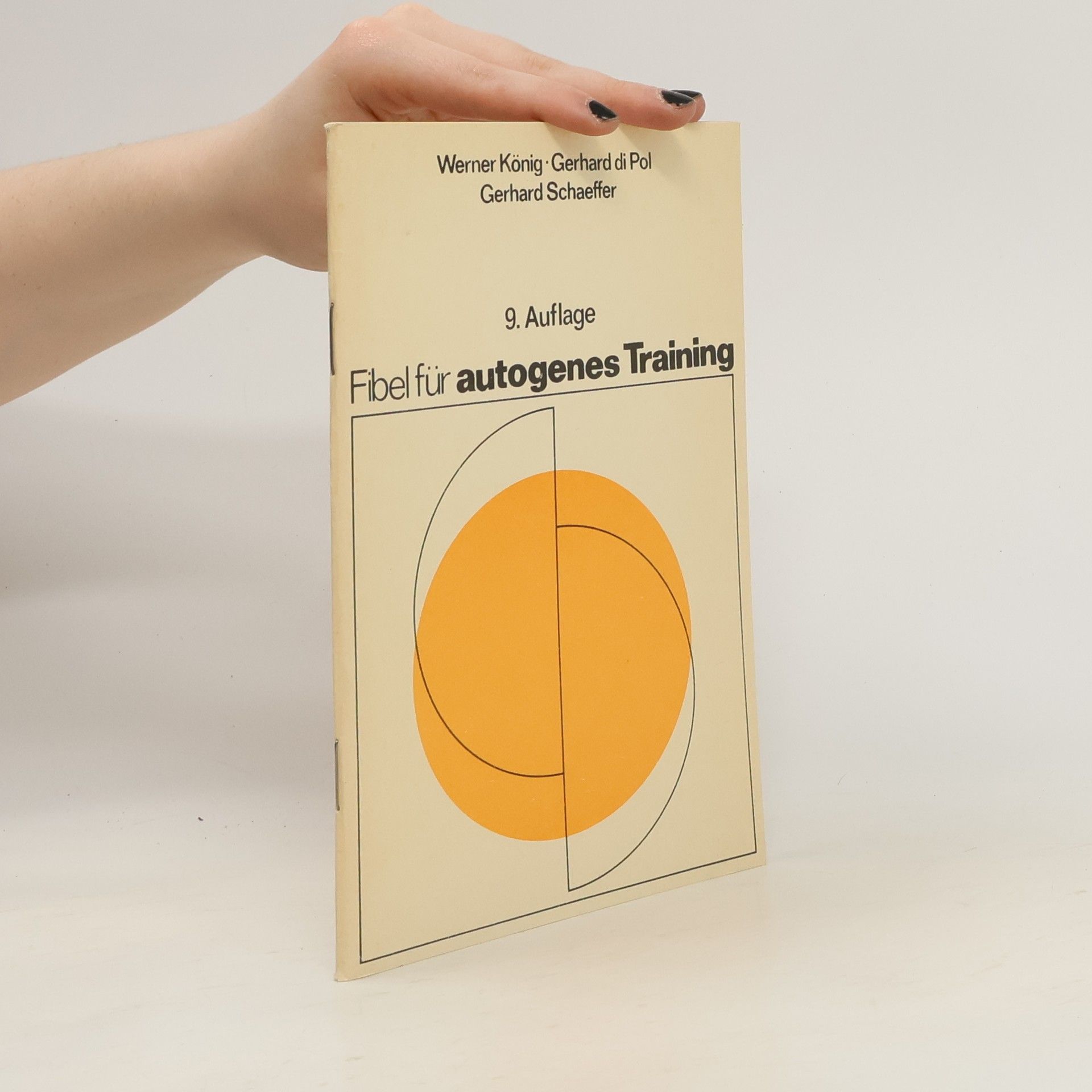 Werner F. König Fibel für autogenes Training